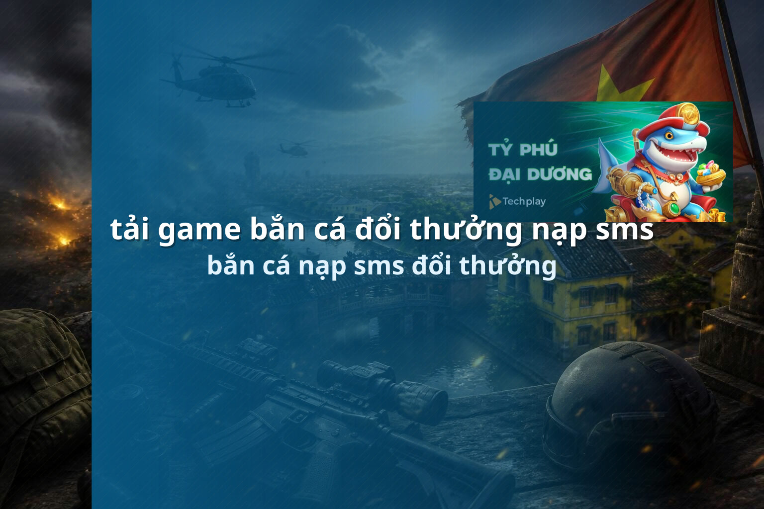 tải game bắn cá đổi thưởng nạp sms bắn cá nạp sms đổi thưởng