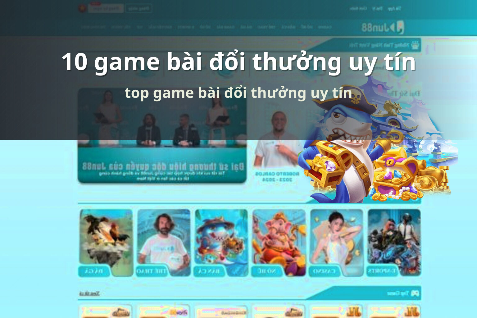 10 game bài đổi thưởng uy tín top game bài đổi thưởng uy tín