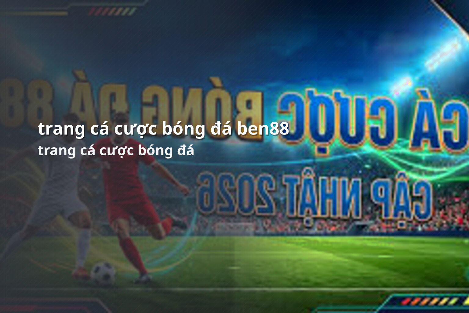 trang cá cược bóng đá ben88 trang cá cược bóng đá