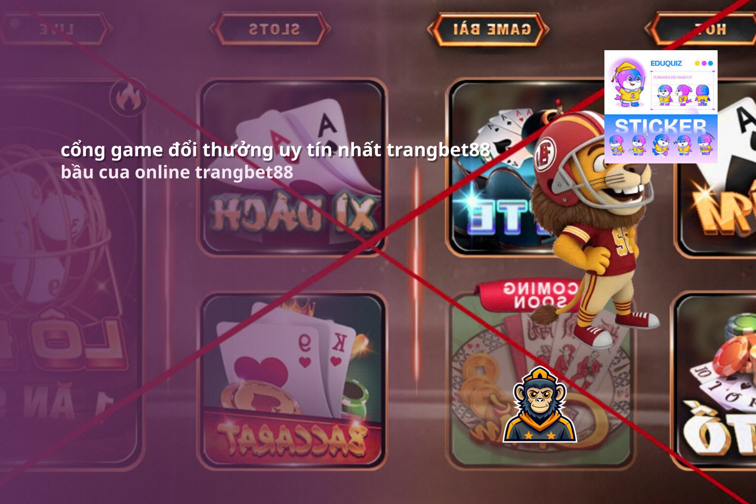 cổng game đổi thưởng uy tín nhất trangbet88 bầu cua online trangbet88