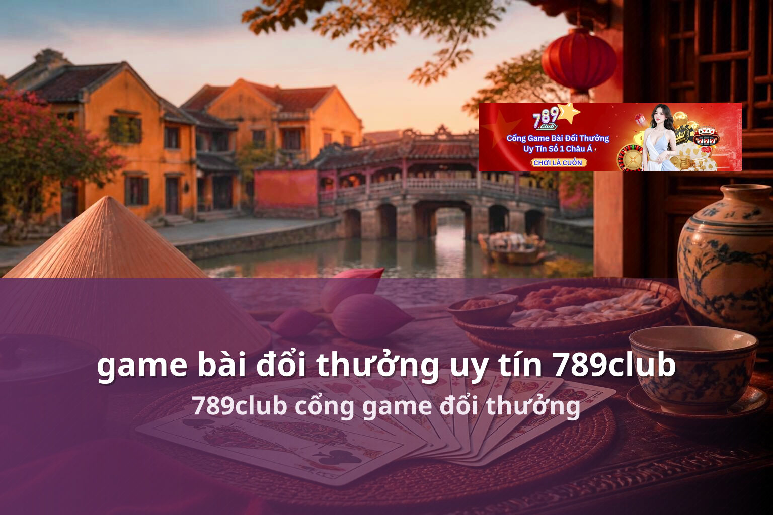 game bài đổi thưởng uy tín 789club 789club cổng game đổi thưởng