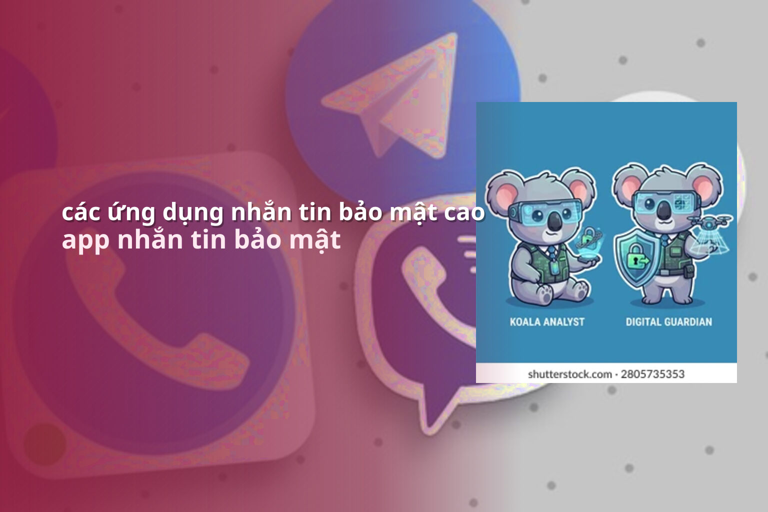các ứng dụng nhắn tin bảo mật cao app nhắn tin bảo mật