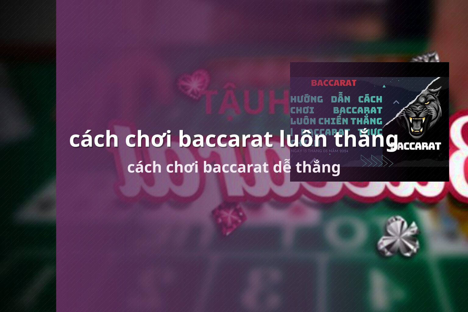 cách chơi baccarat luôn thắng - gaming_research