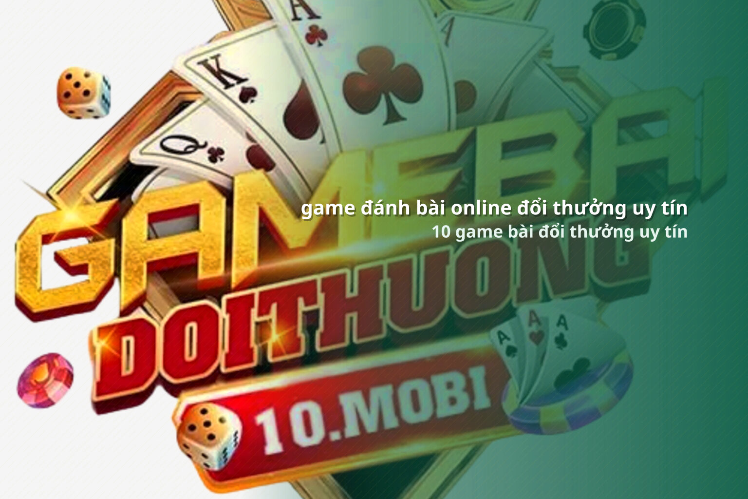 game đánh bài online đổi thưởng uy tín 10 game bài đổi thưởng uy tín