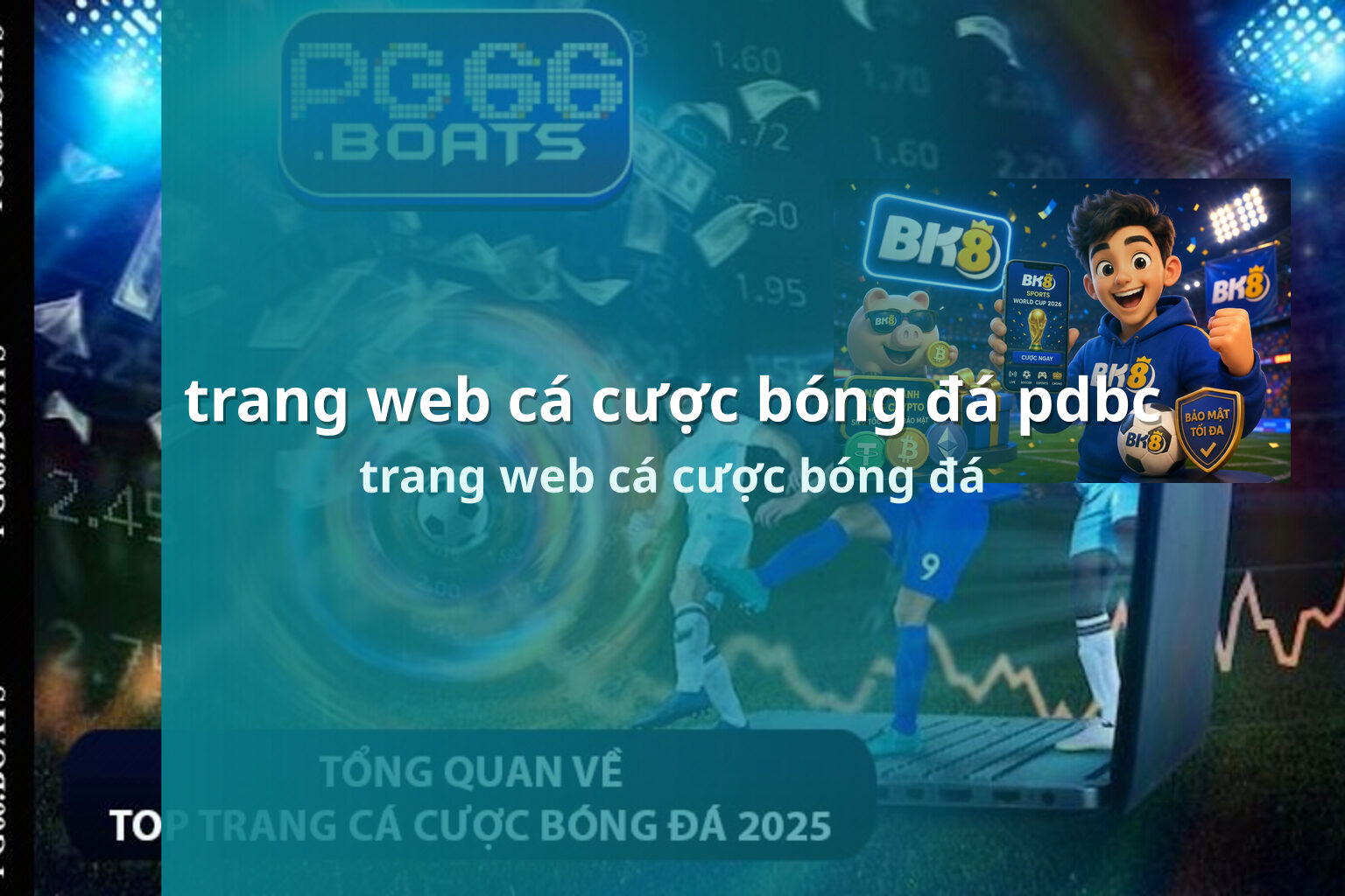trang web cá cược bóng đá pdbc trang web cá cược bóng đá