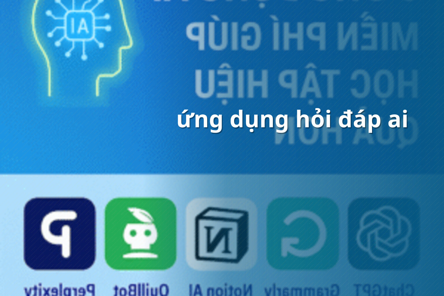 ứng dụng hỏi đáp ai - Trợ lý hỏi đáp bằng AI