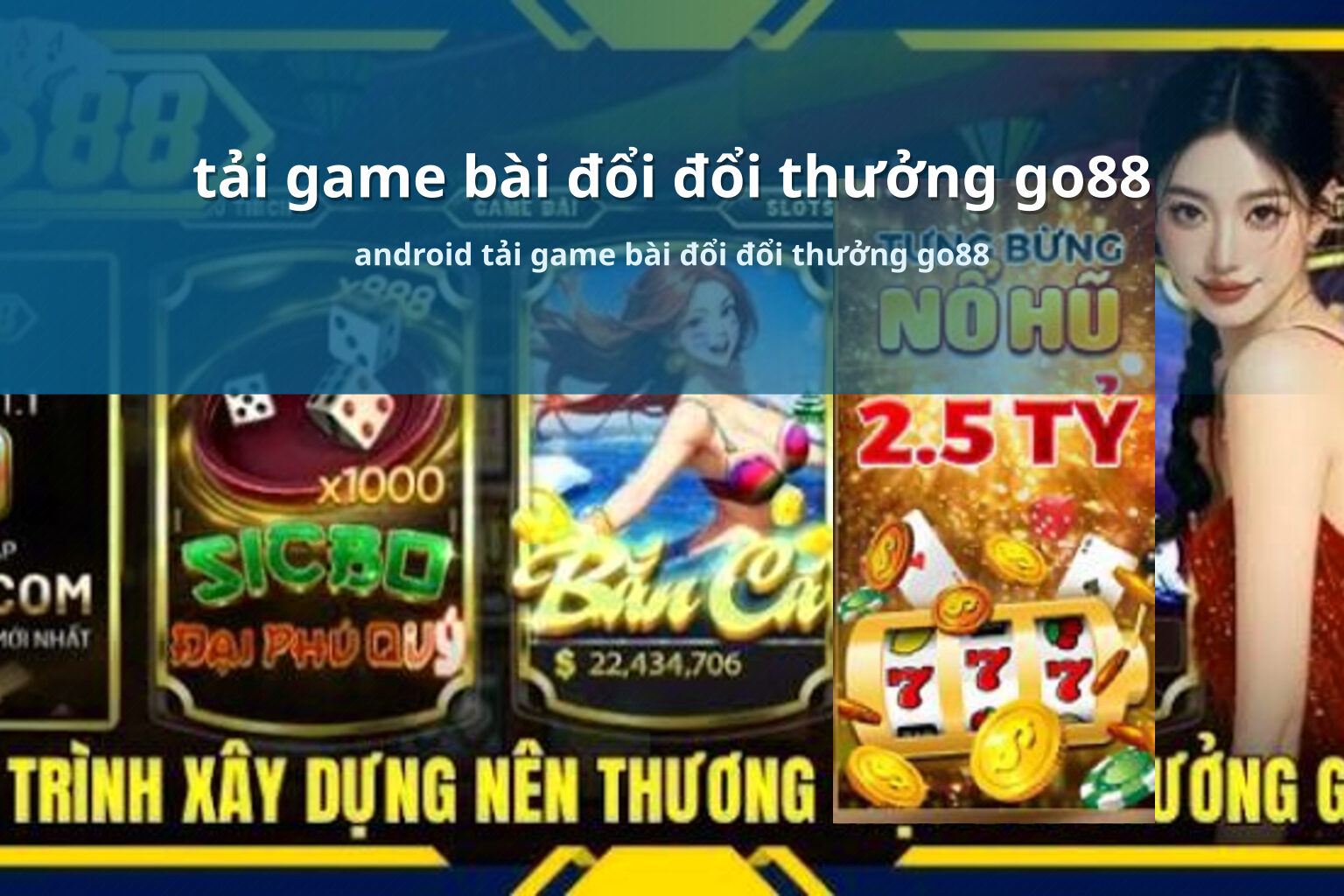 tải game bài đổi đổi thưởng go88 android tải game bài đổi đổi thưởng go88