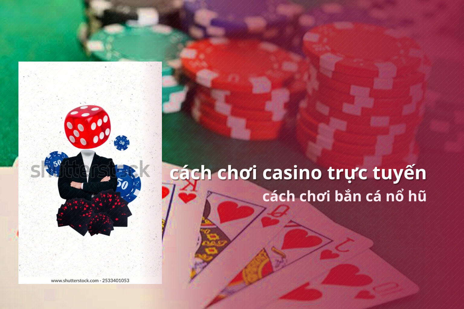 cách chơi casino trực tuyến cách chơi bắn cá nổ hũ