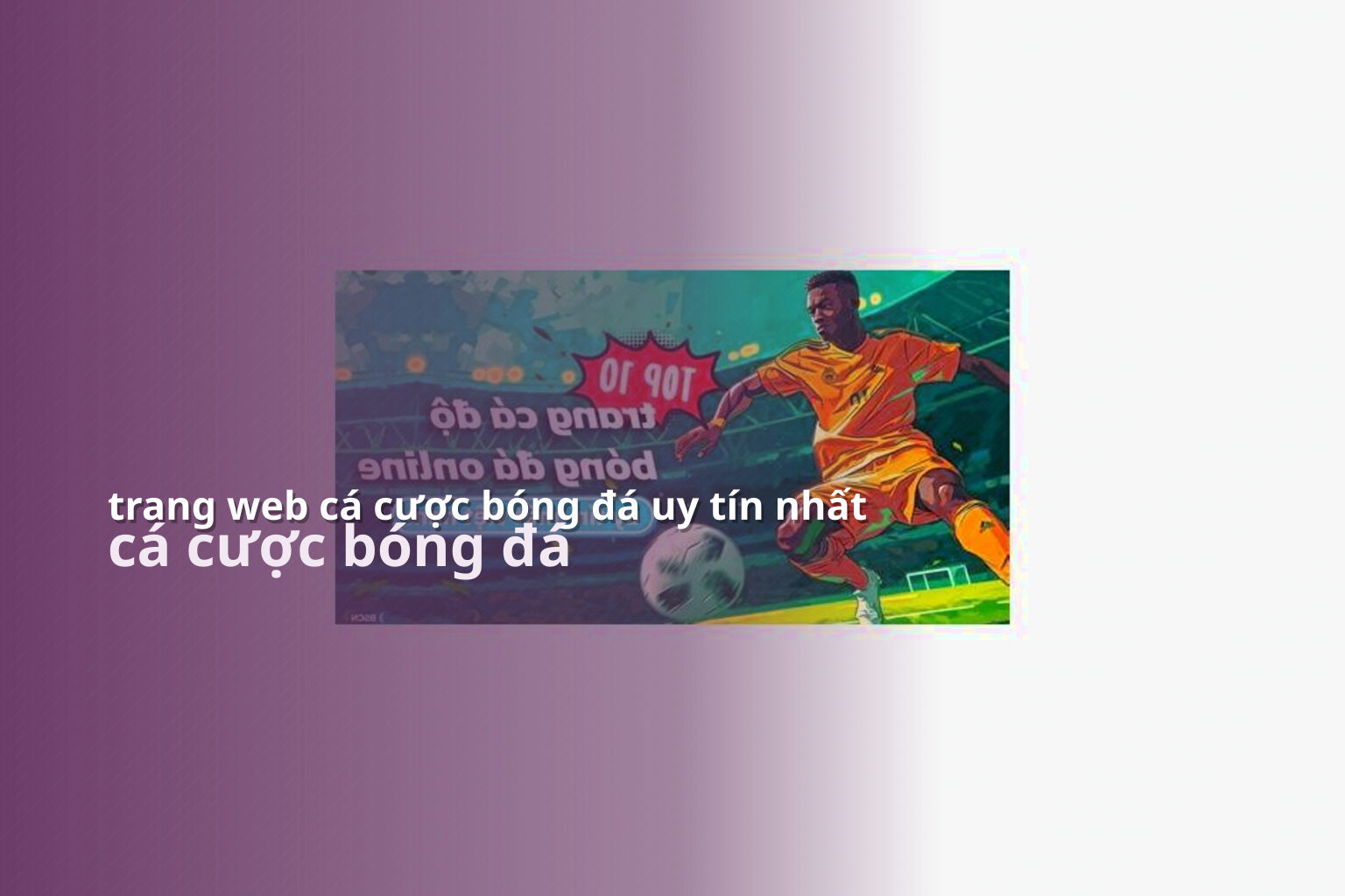 trang web cá cược bóng đá uy tín nhất cá cược bóng đá