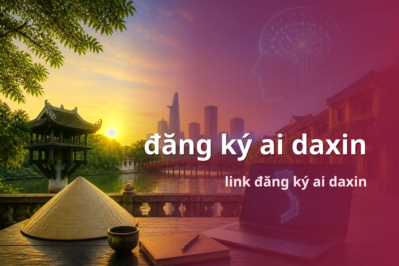 đăng ký ai daxin - Ai Daxin và truy cập tài khoản