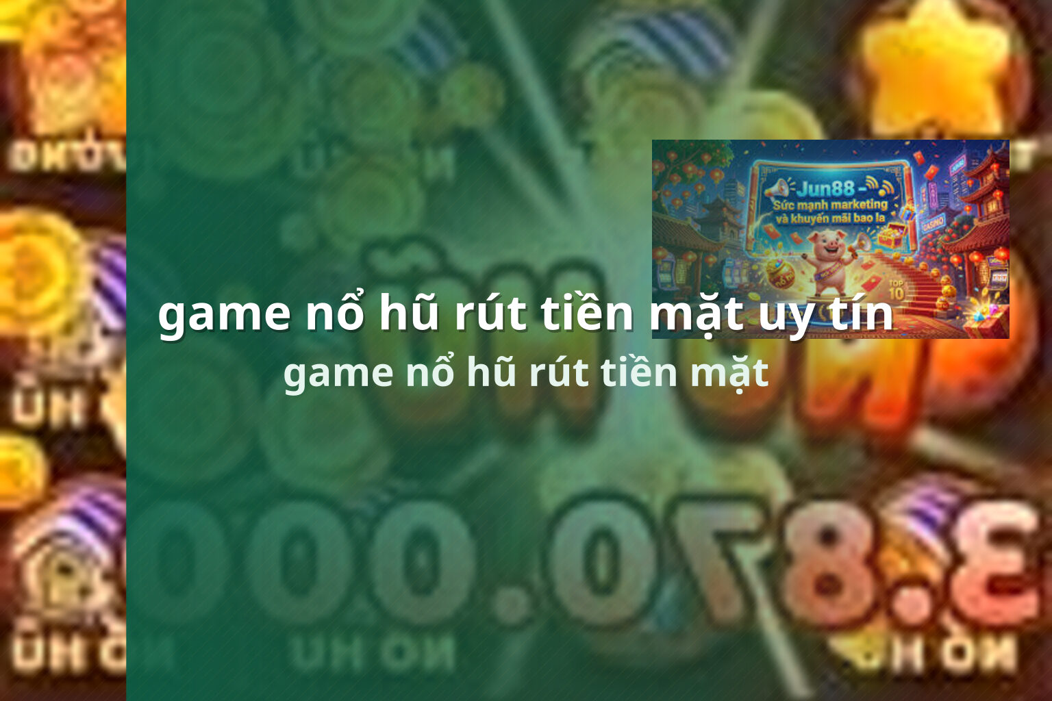 game nổ hũ rút tiền mặt uy tín - gaming_research