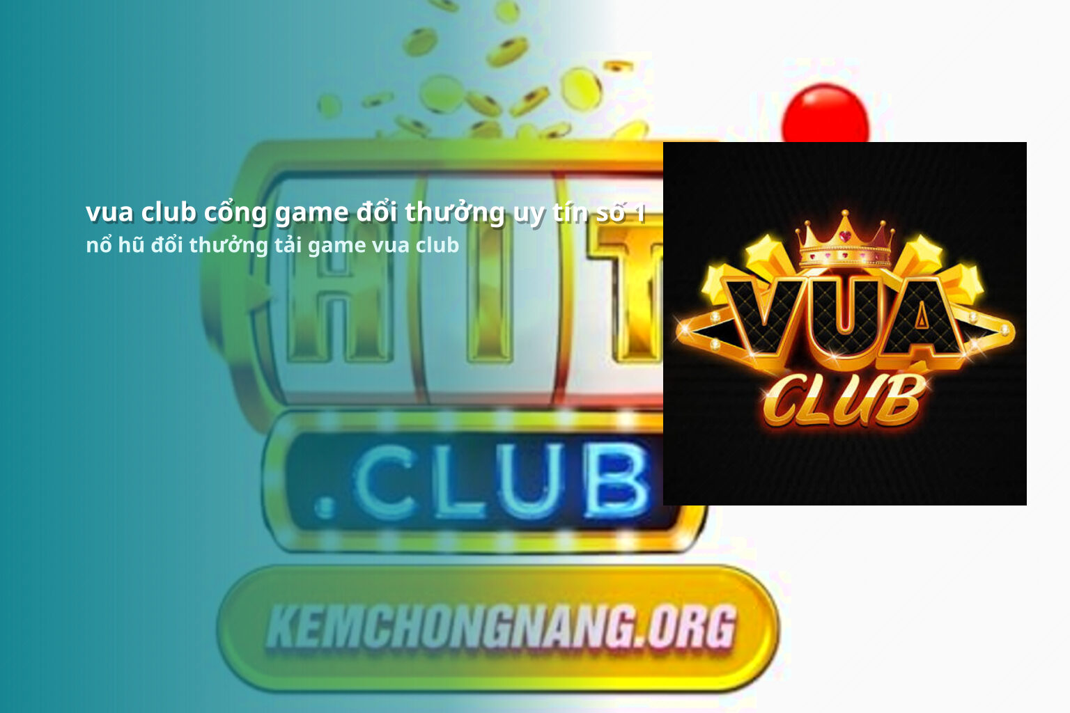 vua club cổng game đổi thưởng uy tín số 1 nổ hũ đổi thưởng tải game vua club