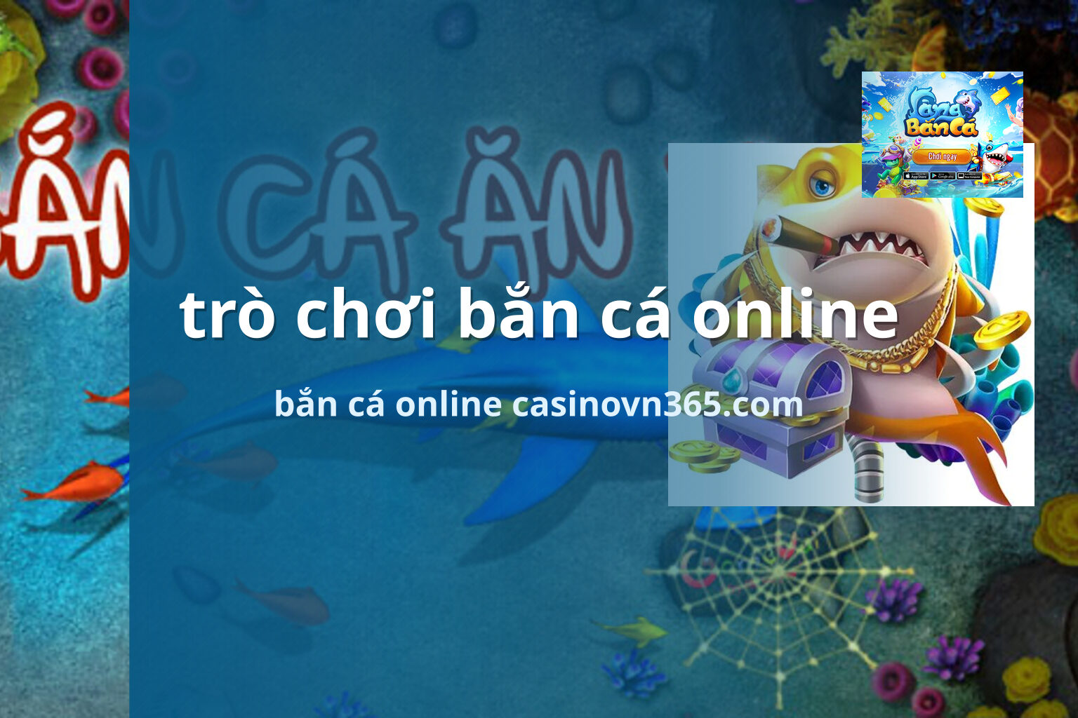trò chơi bắn cá online bắn cá online casinovn365.com
