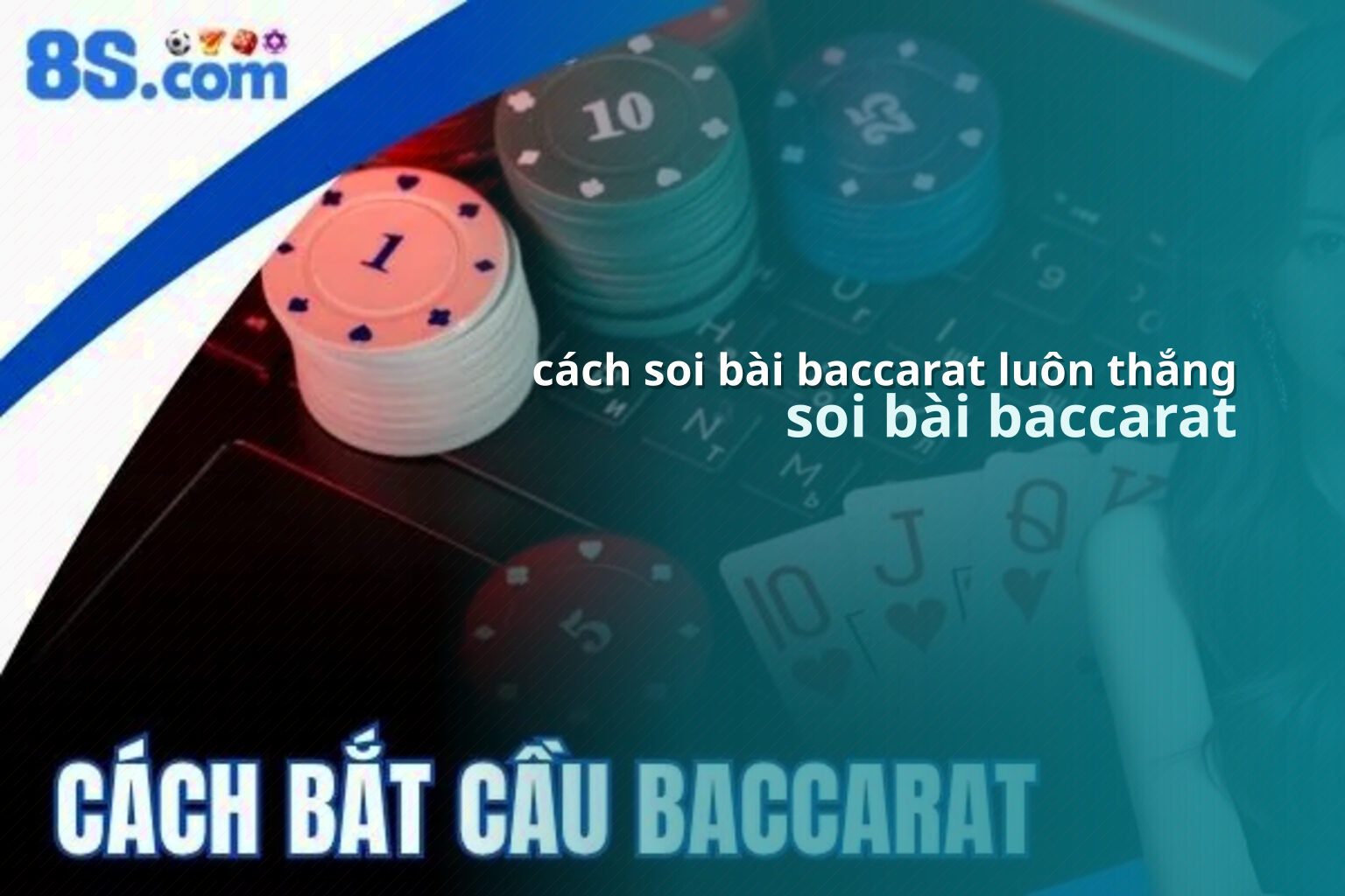 cách soi bài baccarat luôn thắng soi bài baccarat