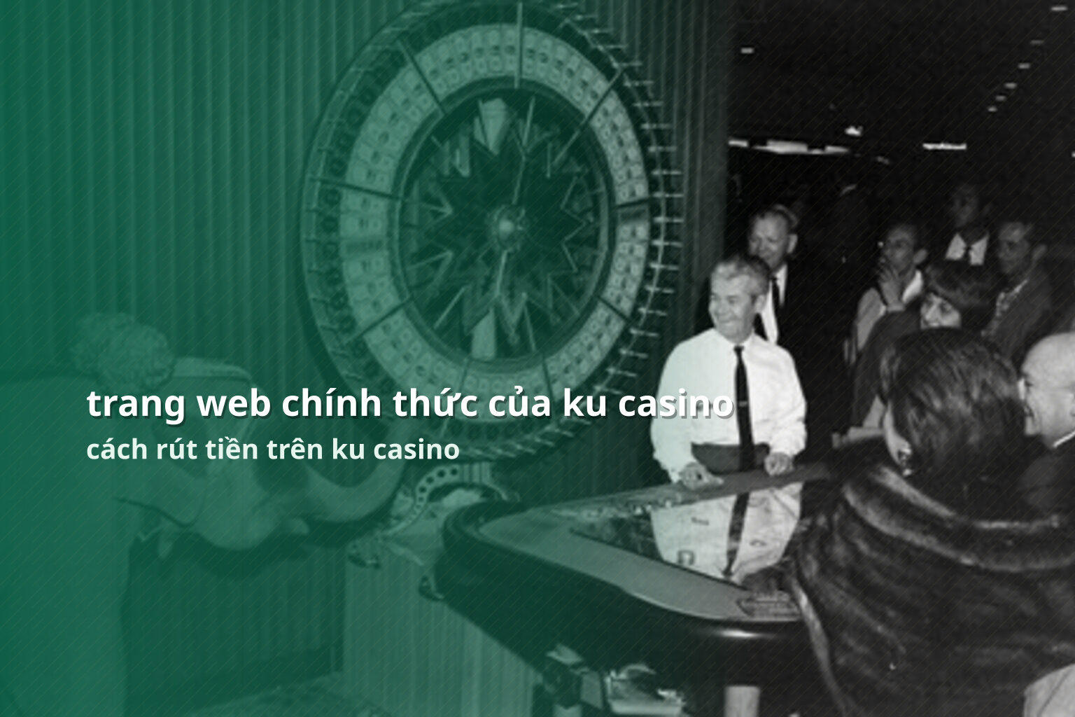trang web chính thức của ku casino cách rút tiền trên ku casino