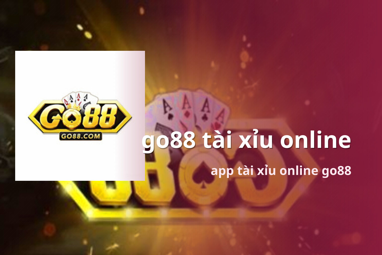 go88 tài xỉu online app tài xỉu online go88
