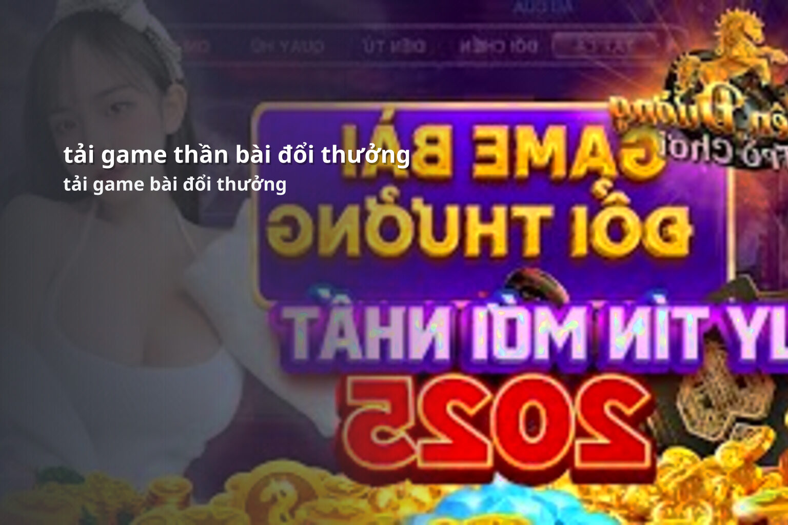 tải game thần bài đổi thưởng tải game bài đổi thưởng