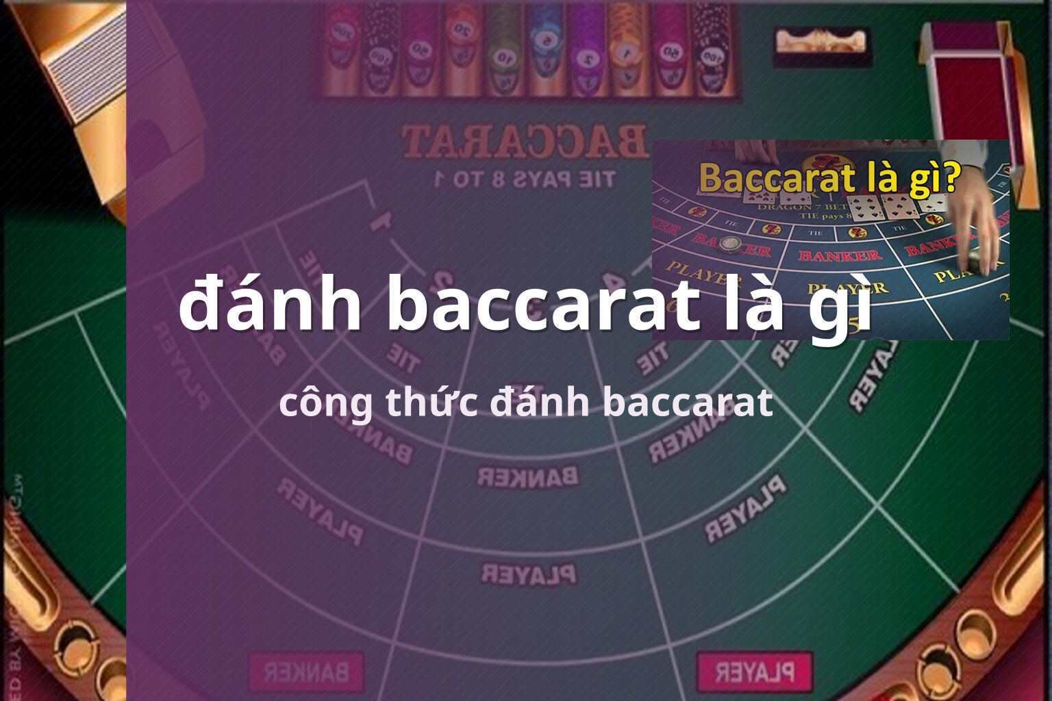 đánh baccarat là gì công thức đánh baccarat