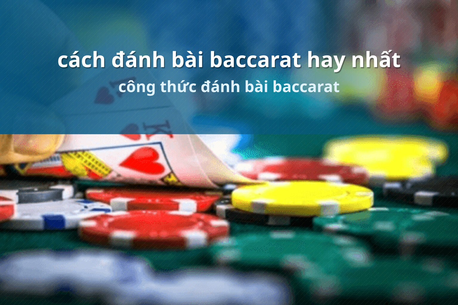 cách đánh bài baccarat hay nhất - gaming_research