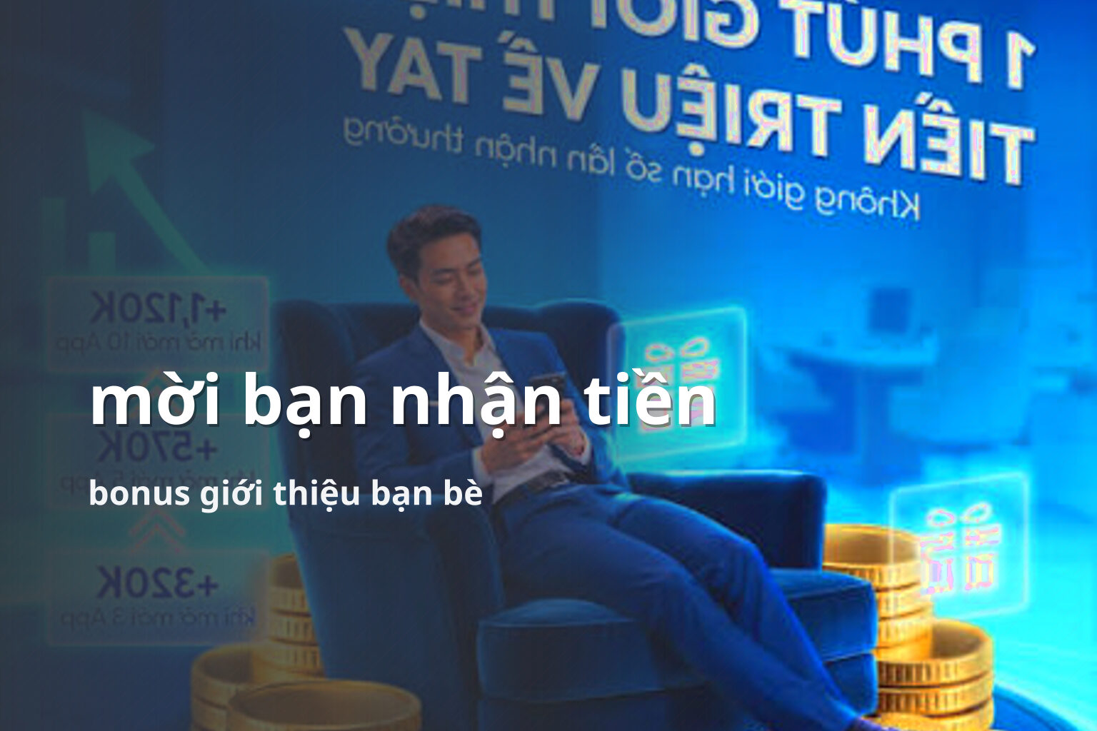 mời bạn nhận tiền - referral