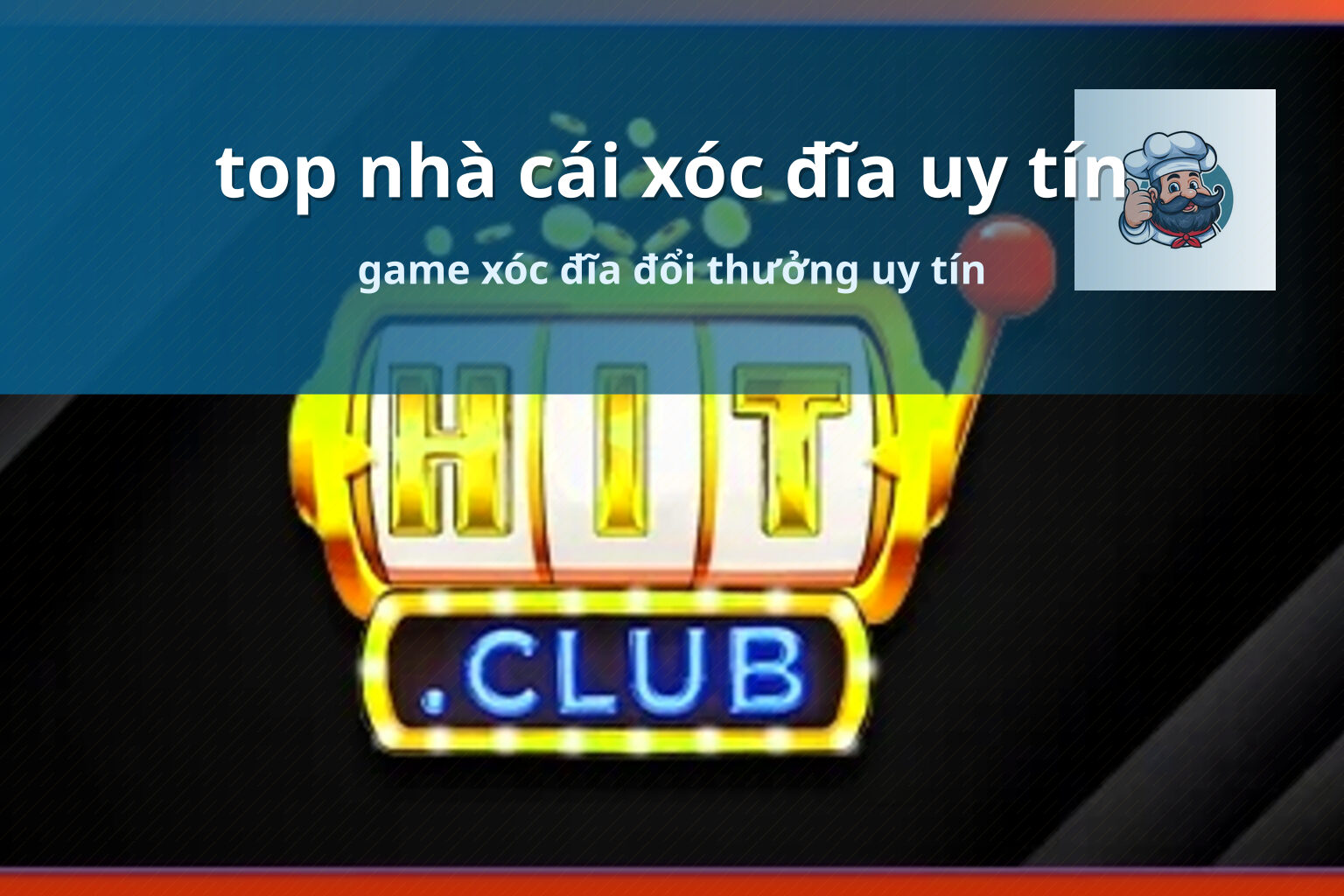 top nhà cái xóc đĩa uy tín game xóc đĩa đổi thưởng uy tín