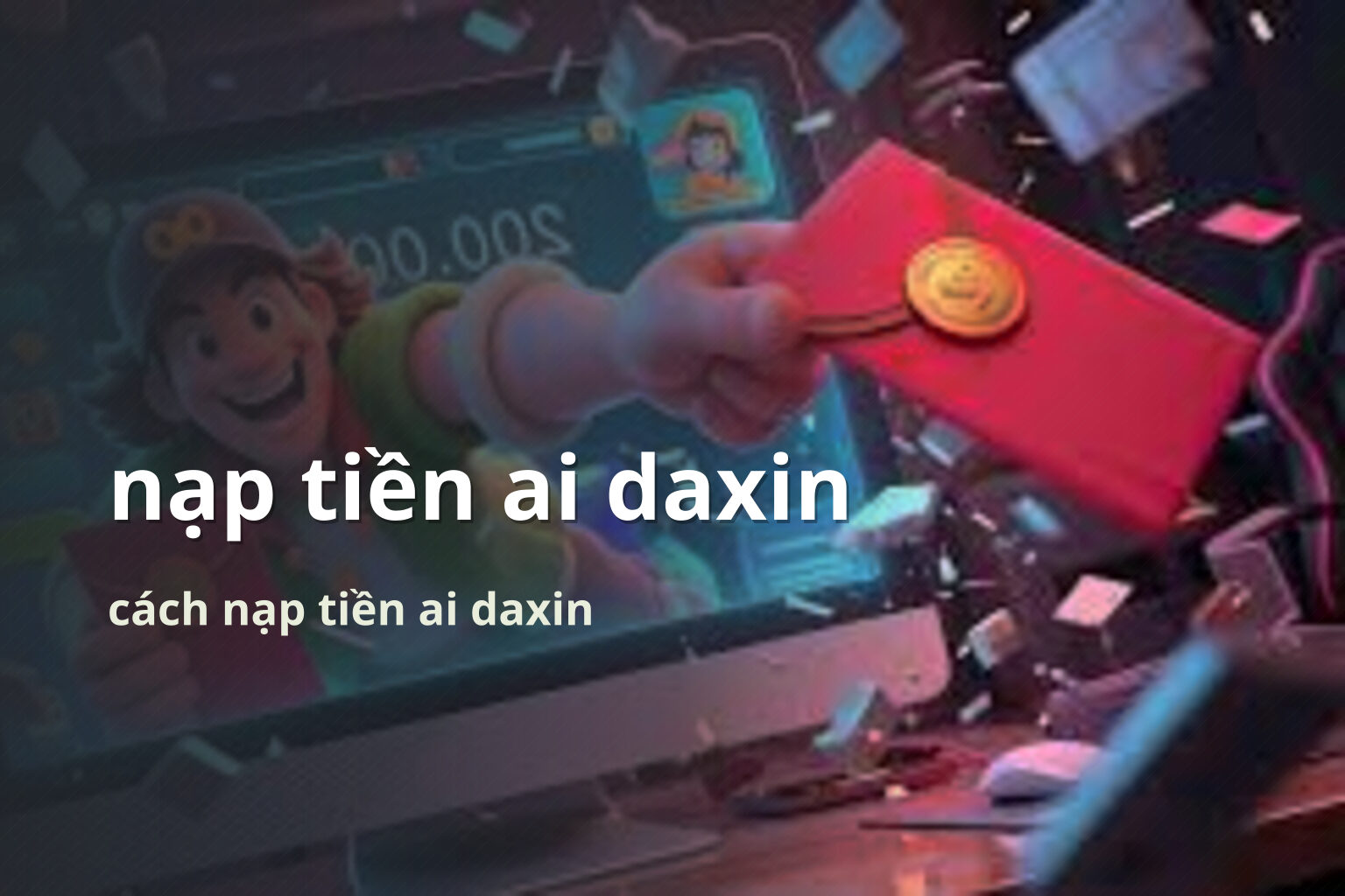 nạp tiền ai daxin