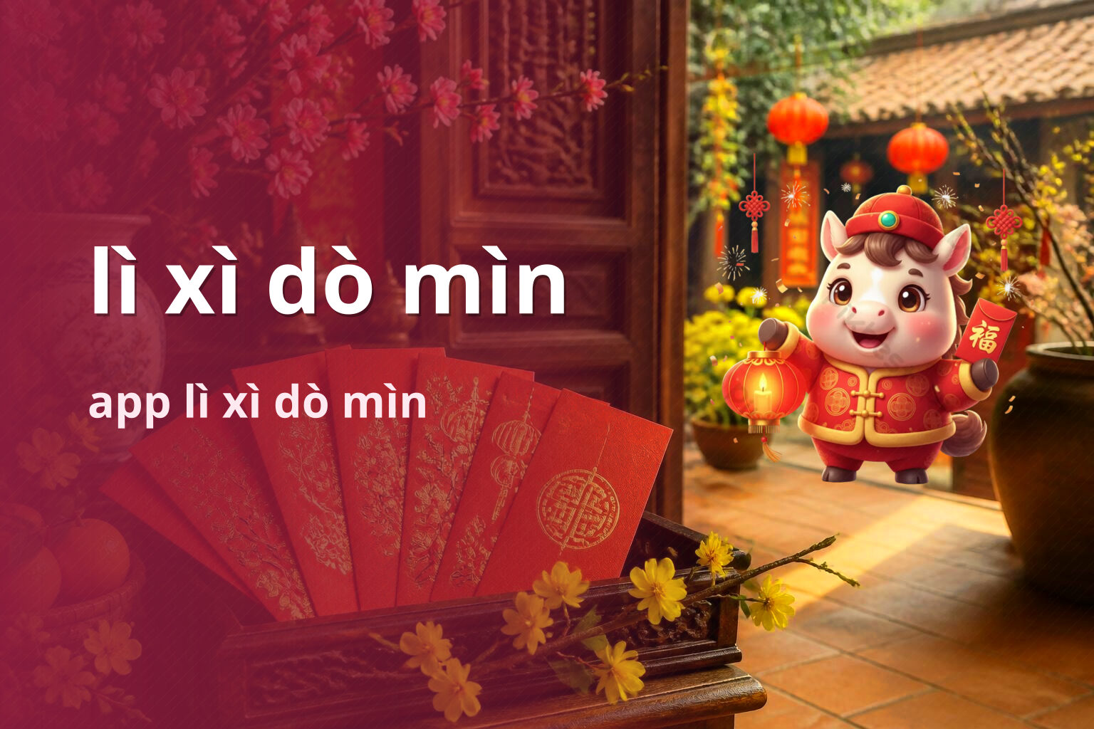 lì xì dò mìn app lì xì dò mìn