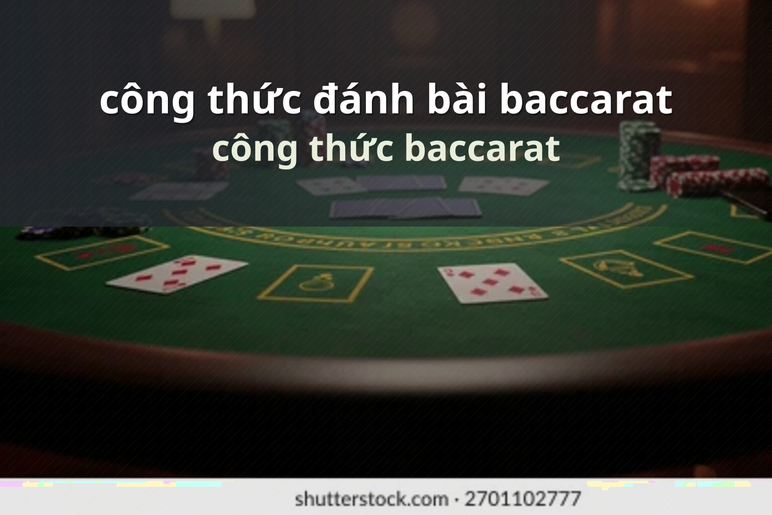 công thức đánh bài baccarat công thức baccarat