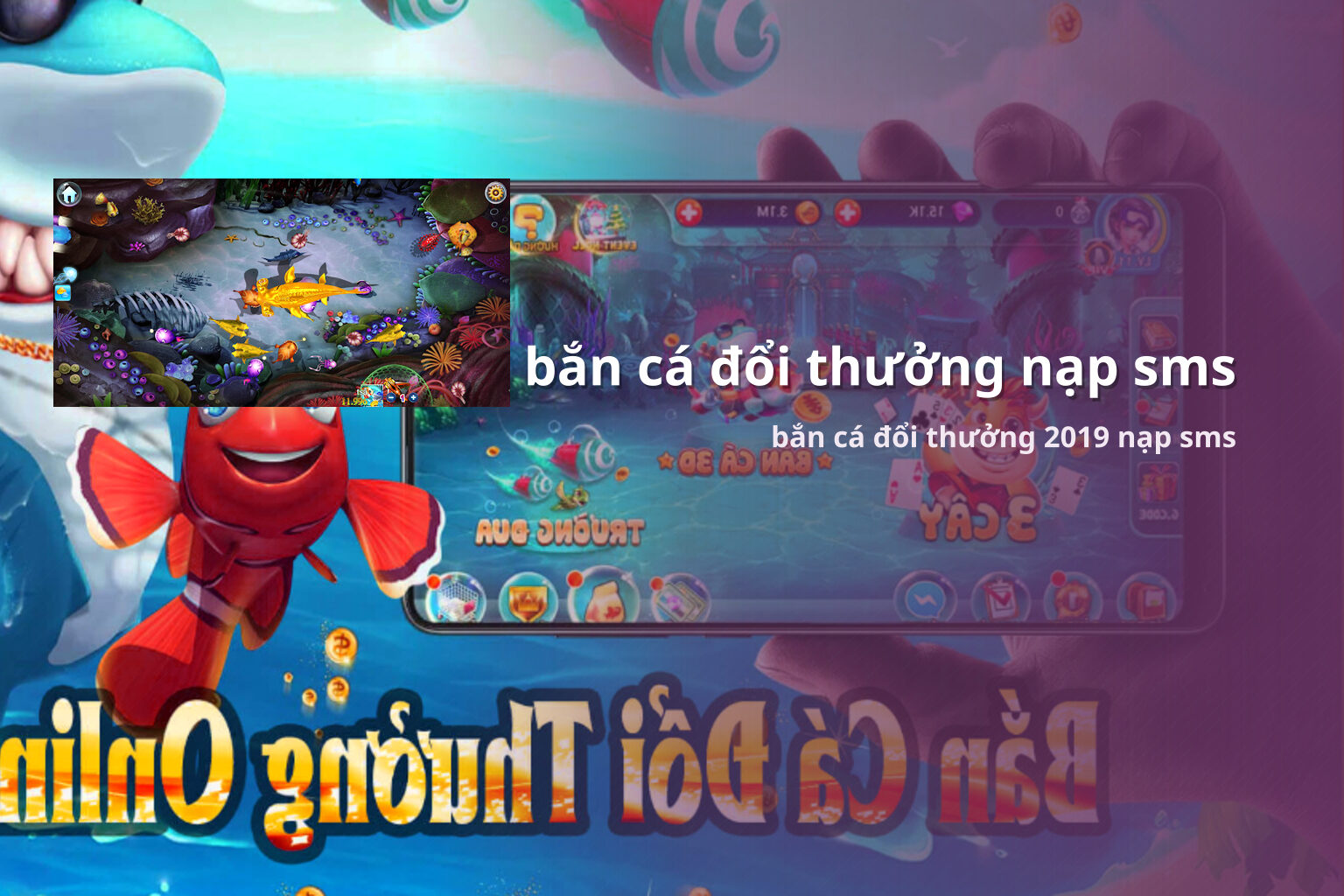 bắn cá đổi thưởng nạp sms bắn cá đổi thưởng 2019 nạp sms