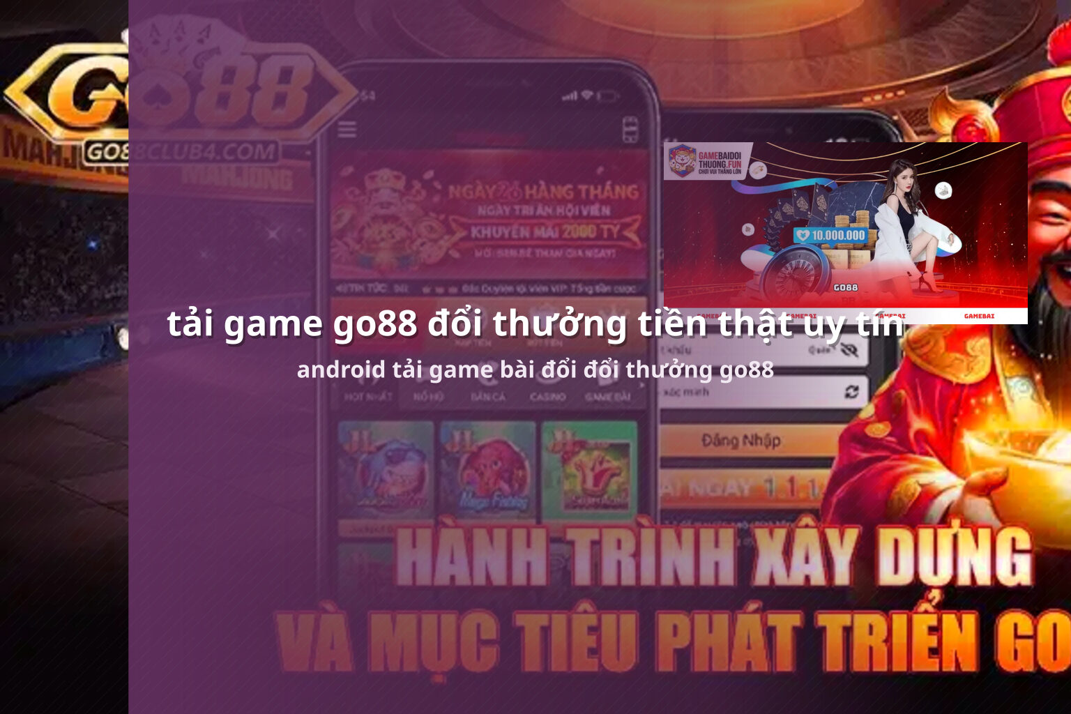 tải game go88 đổi thưởng tiền thật uy tín android tải game bài đổi đổi thưởng go88