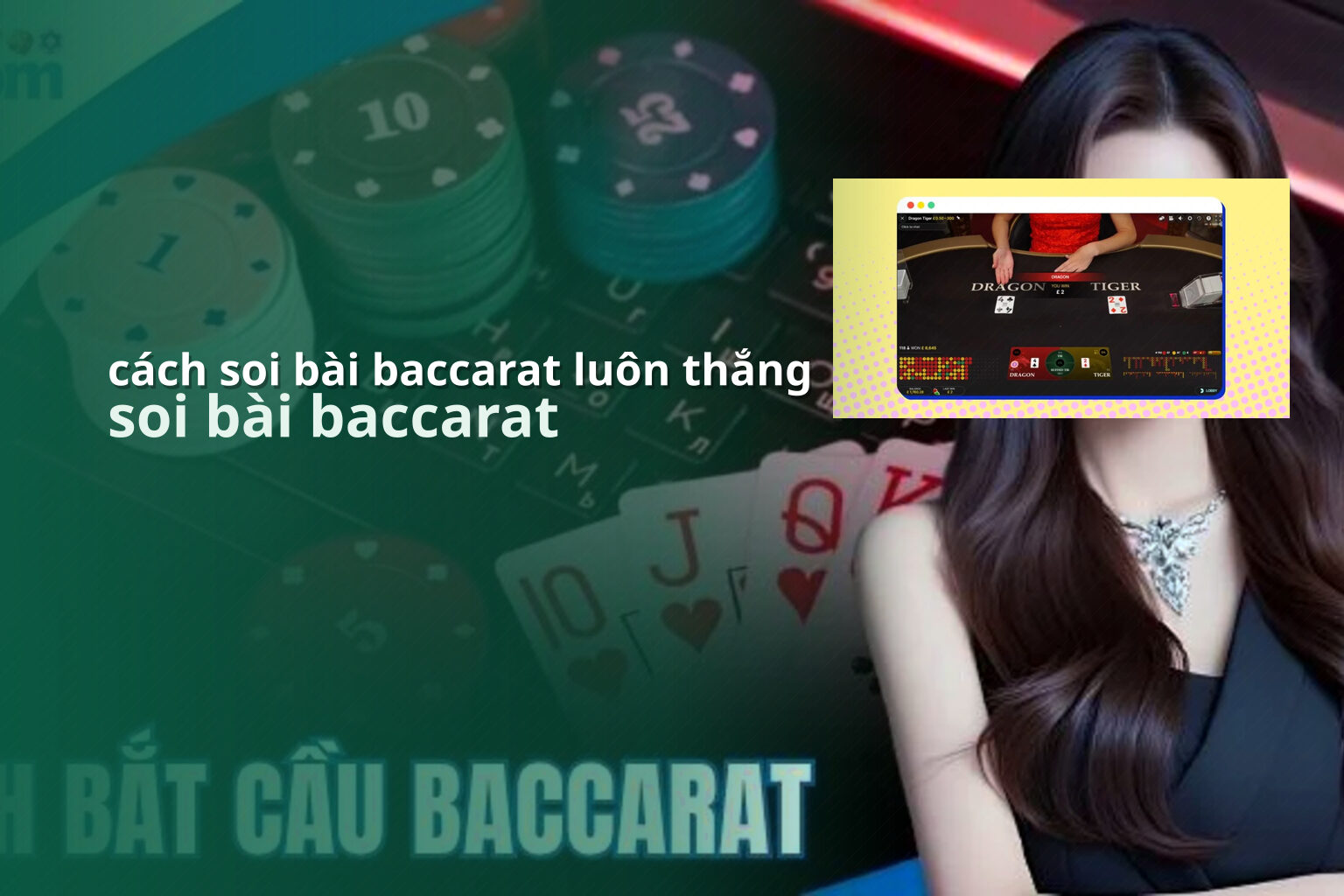 cách soi bài baccarat luôn thắng soi bài baccarat