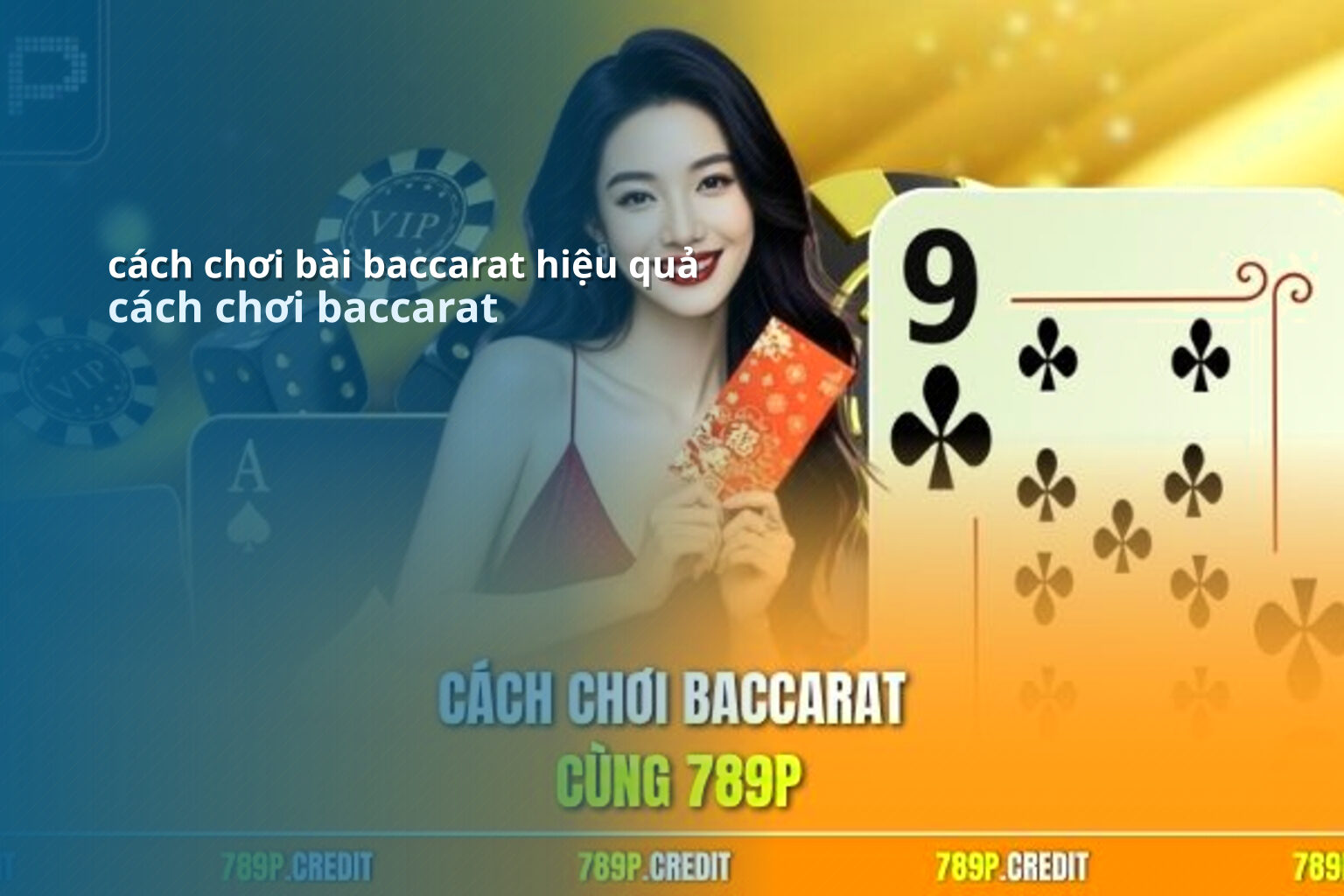 cách chơi bài baccarat hiệu quả cách chơi baccarat