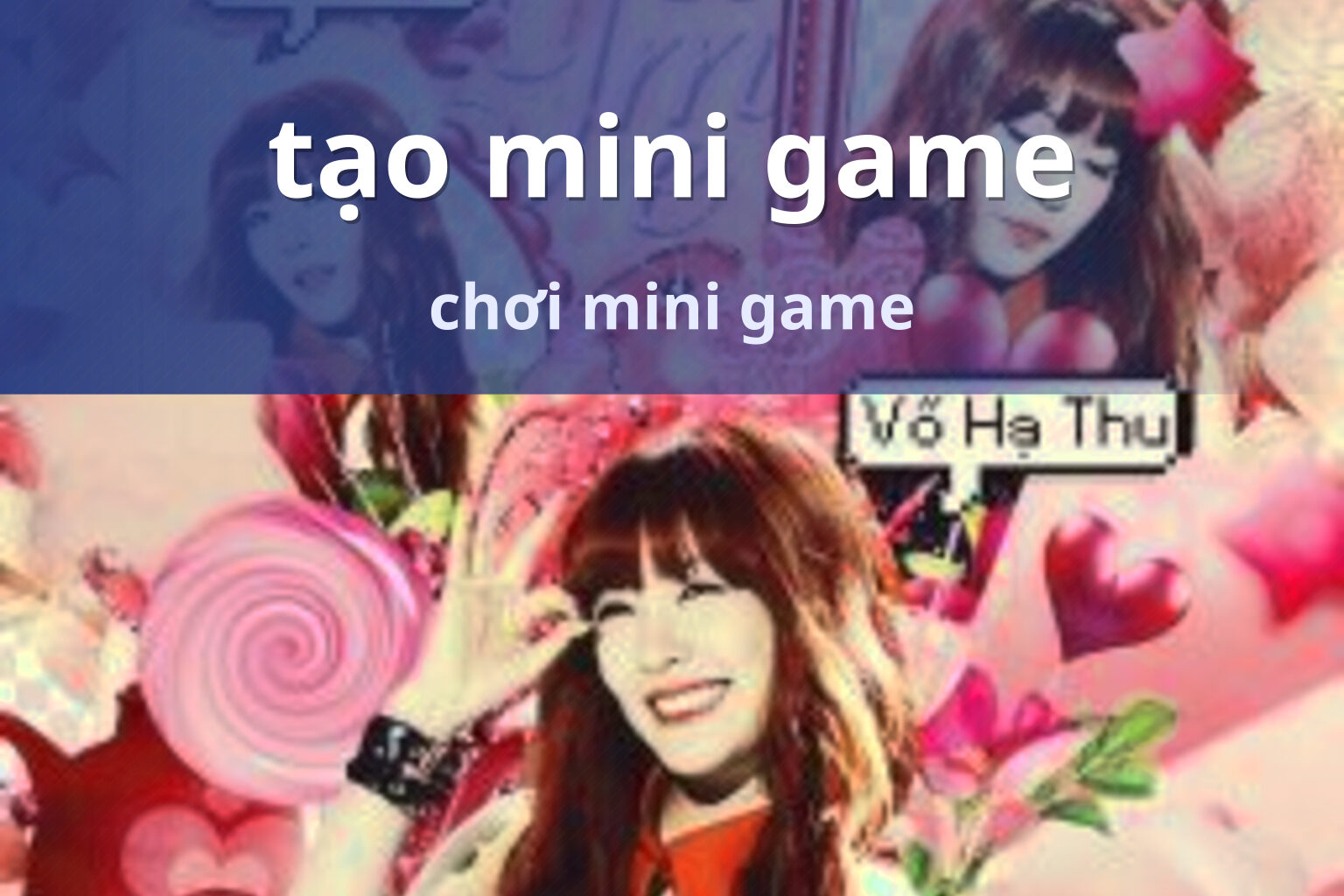 tạo mini game - mini_game