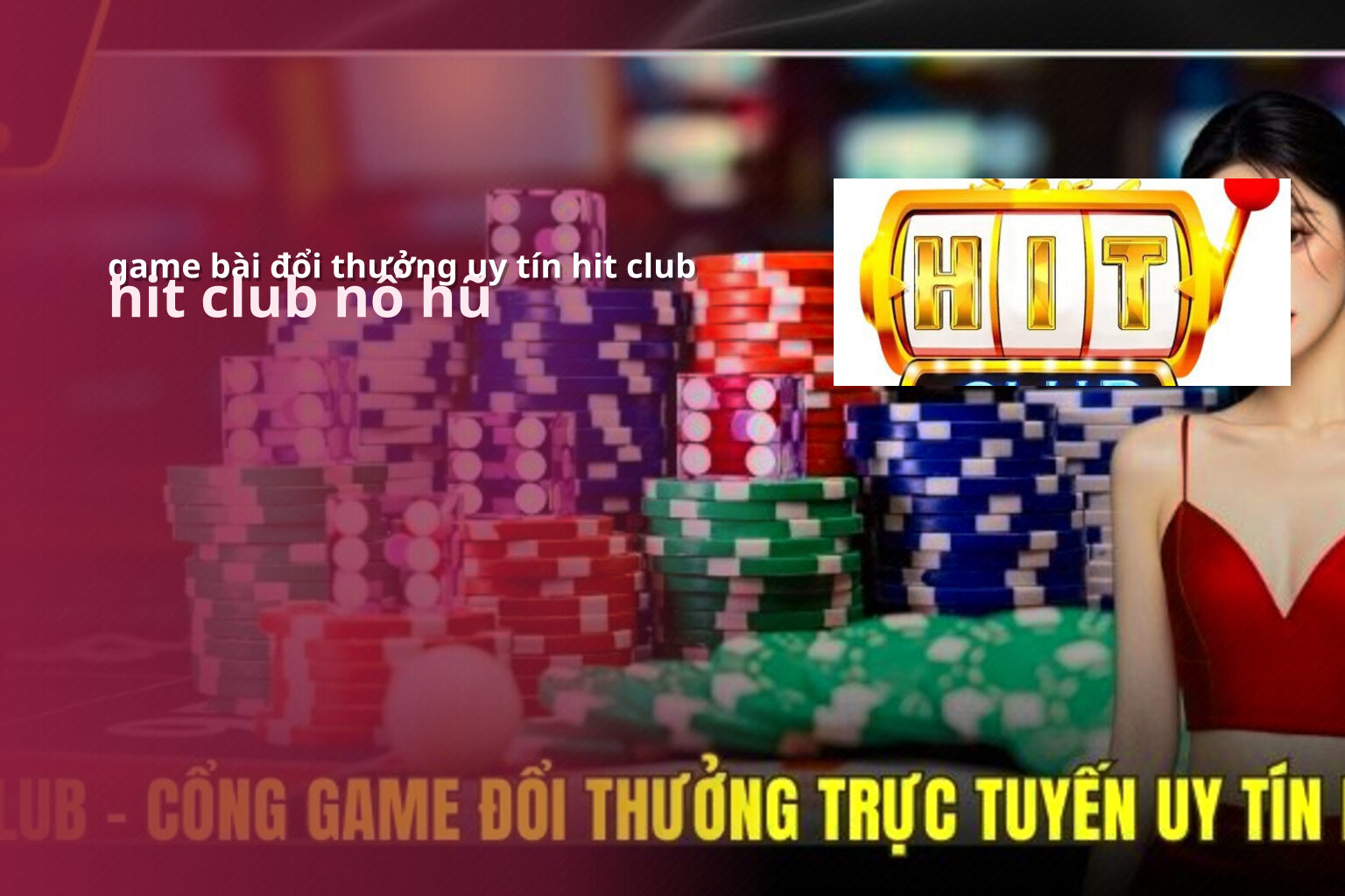 game bài đổi thưởng uy tín hit club - gaming_research