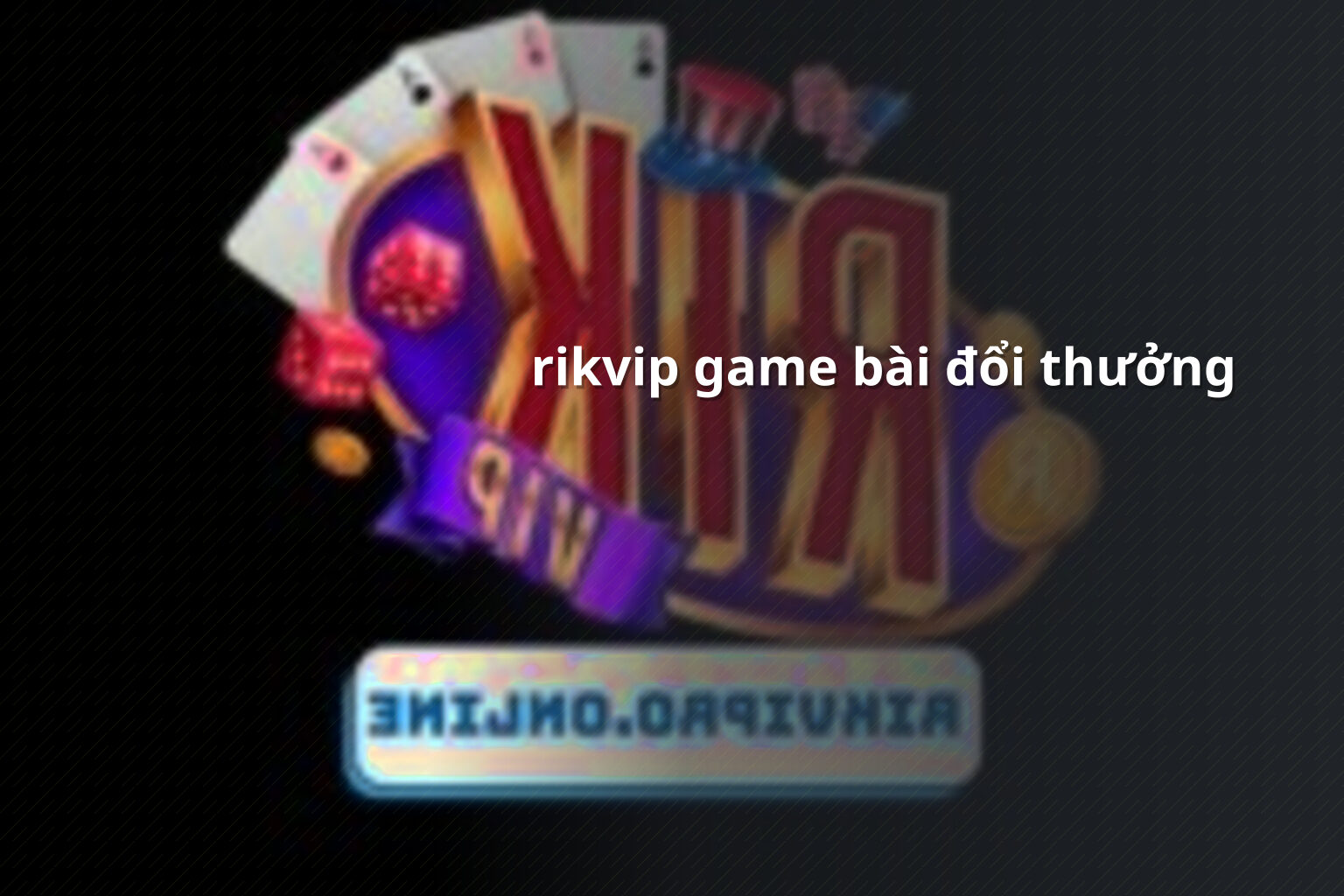 rikvip game bài đổi thưởng - gaming_research