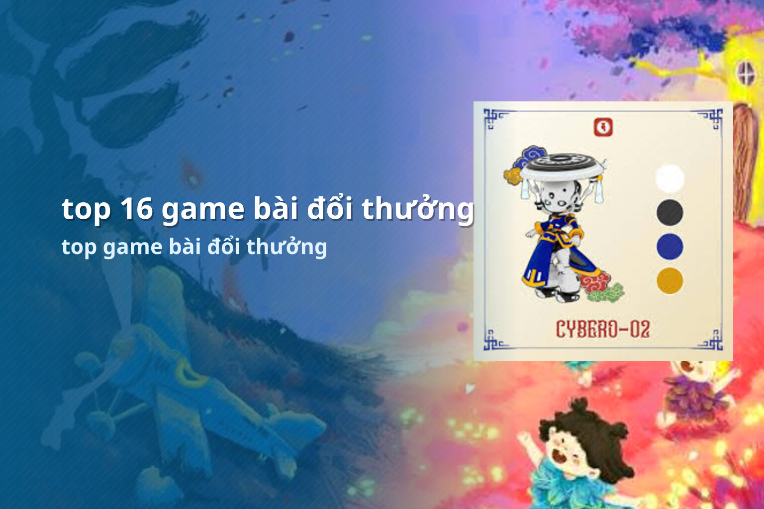 top 16 game bài đổi thưởng top game bài đổi thưởng
