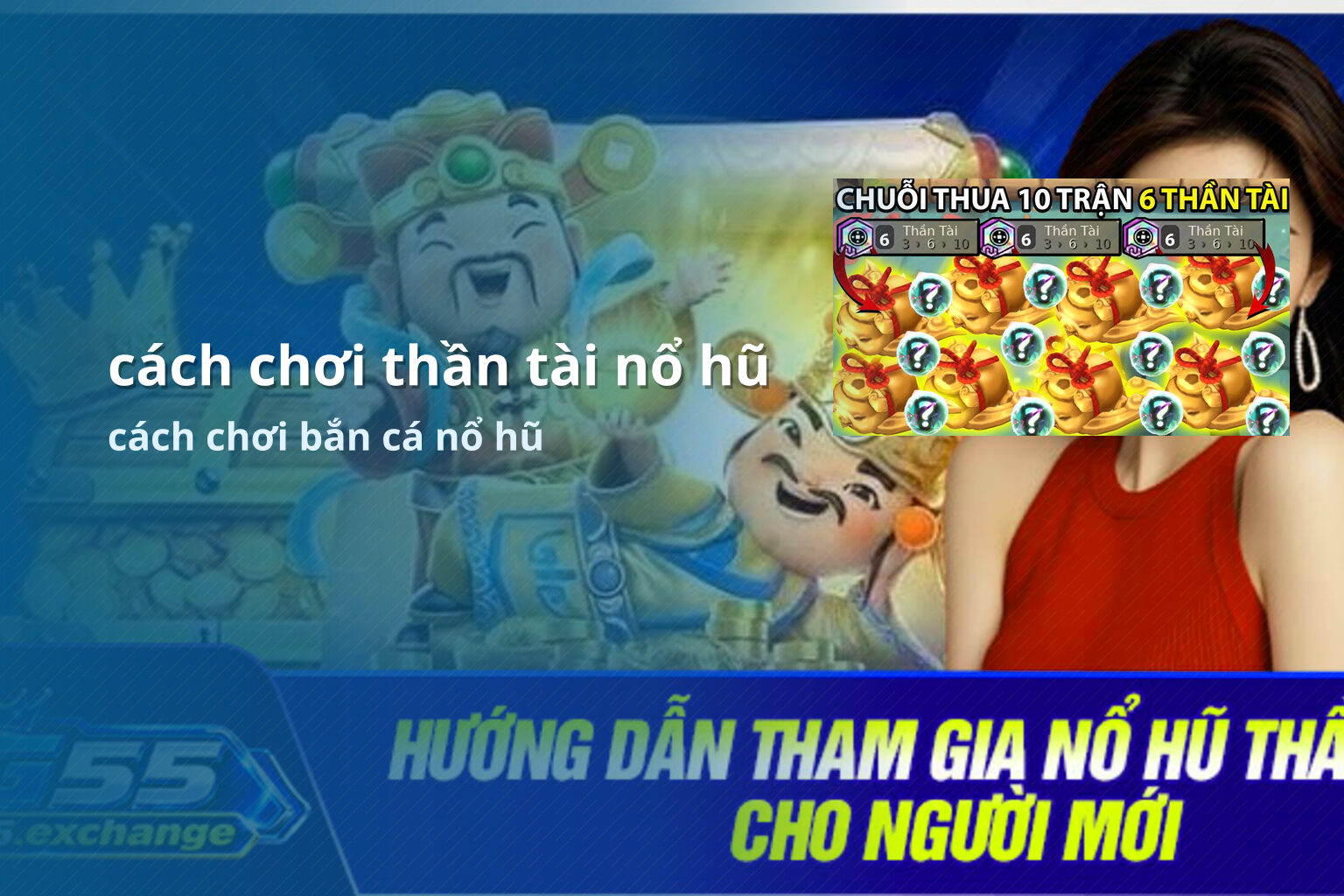 cách chơi thần tài nổ hũ cách chơi bắn cá nổ hũ