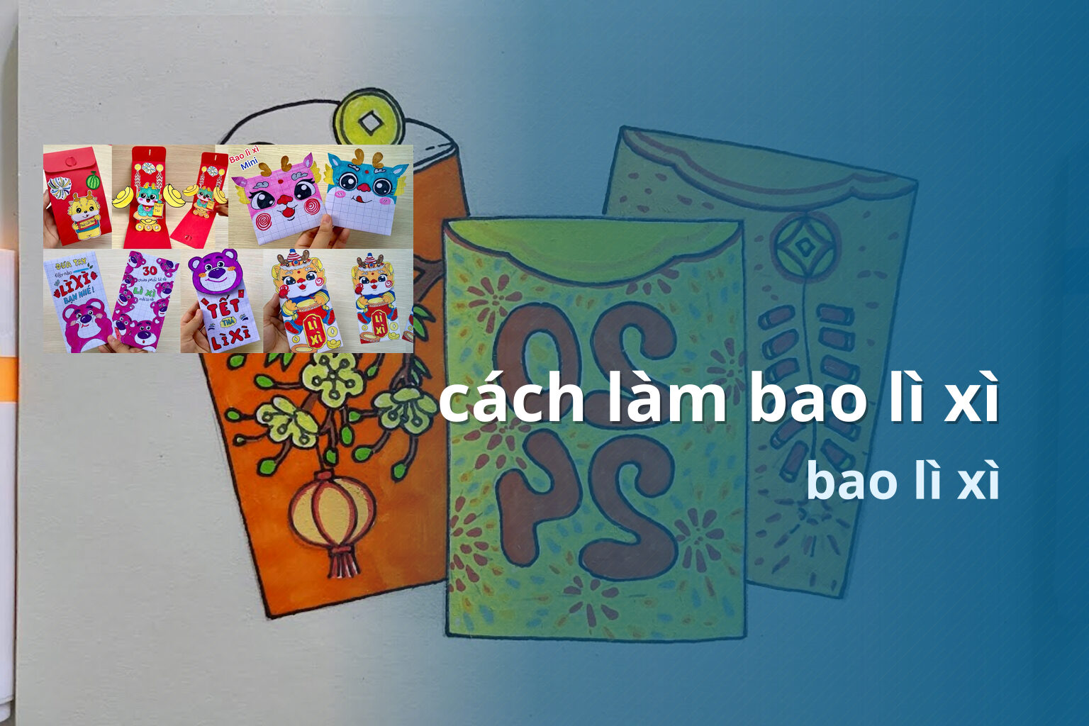 cách làm bao lì xì bao lì xì