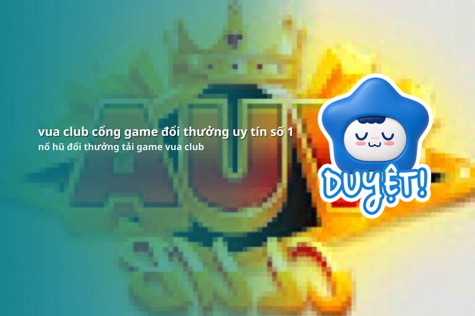 vua club cổng game đổi thưởng uy tín số 1 nổ hũ đổi thưởng tải game vua club