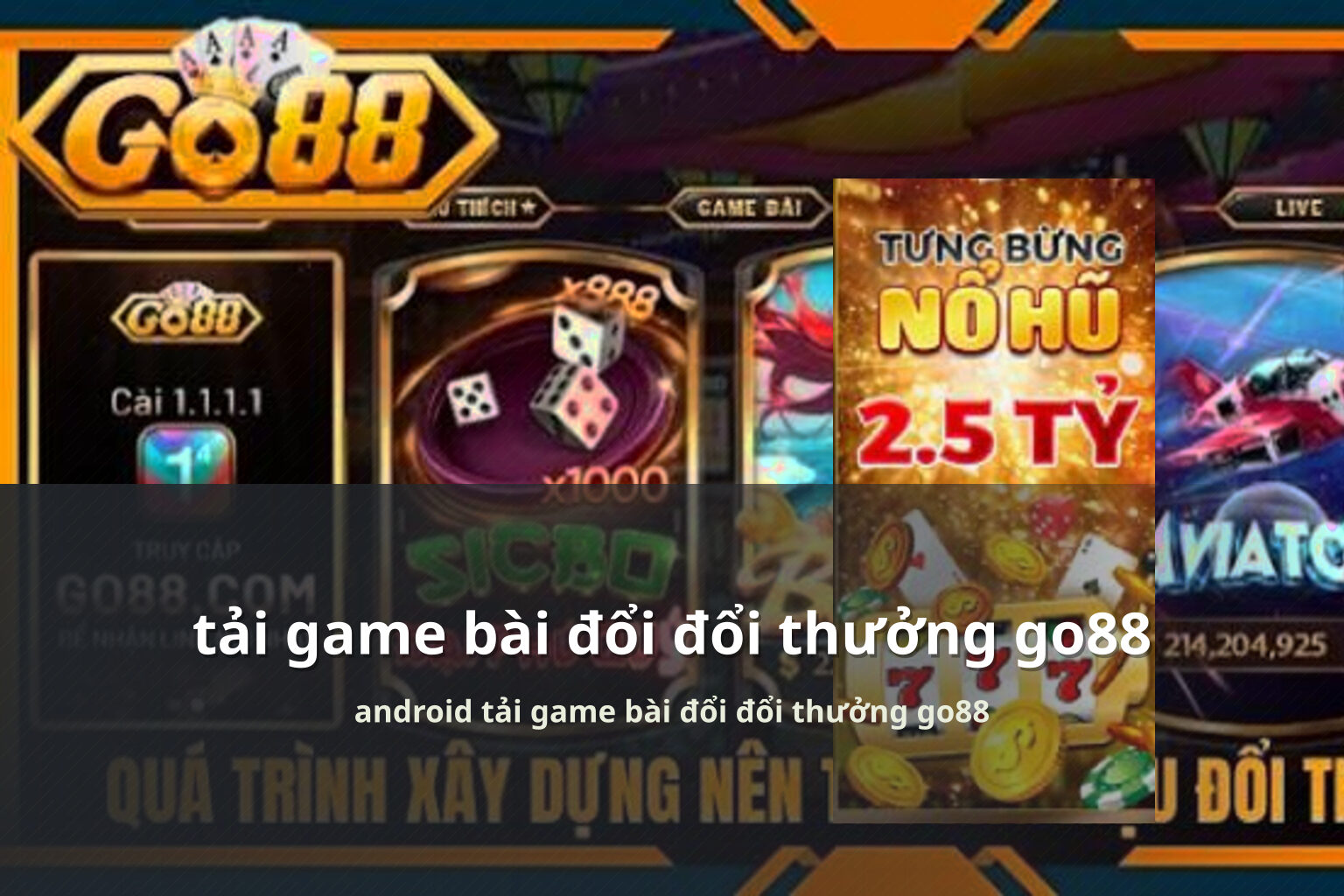 tải game bài đổi đổi thưởng go88 android tải game bài đổi đổi thưởng go88