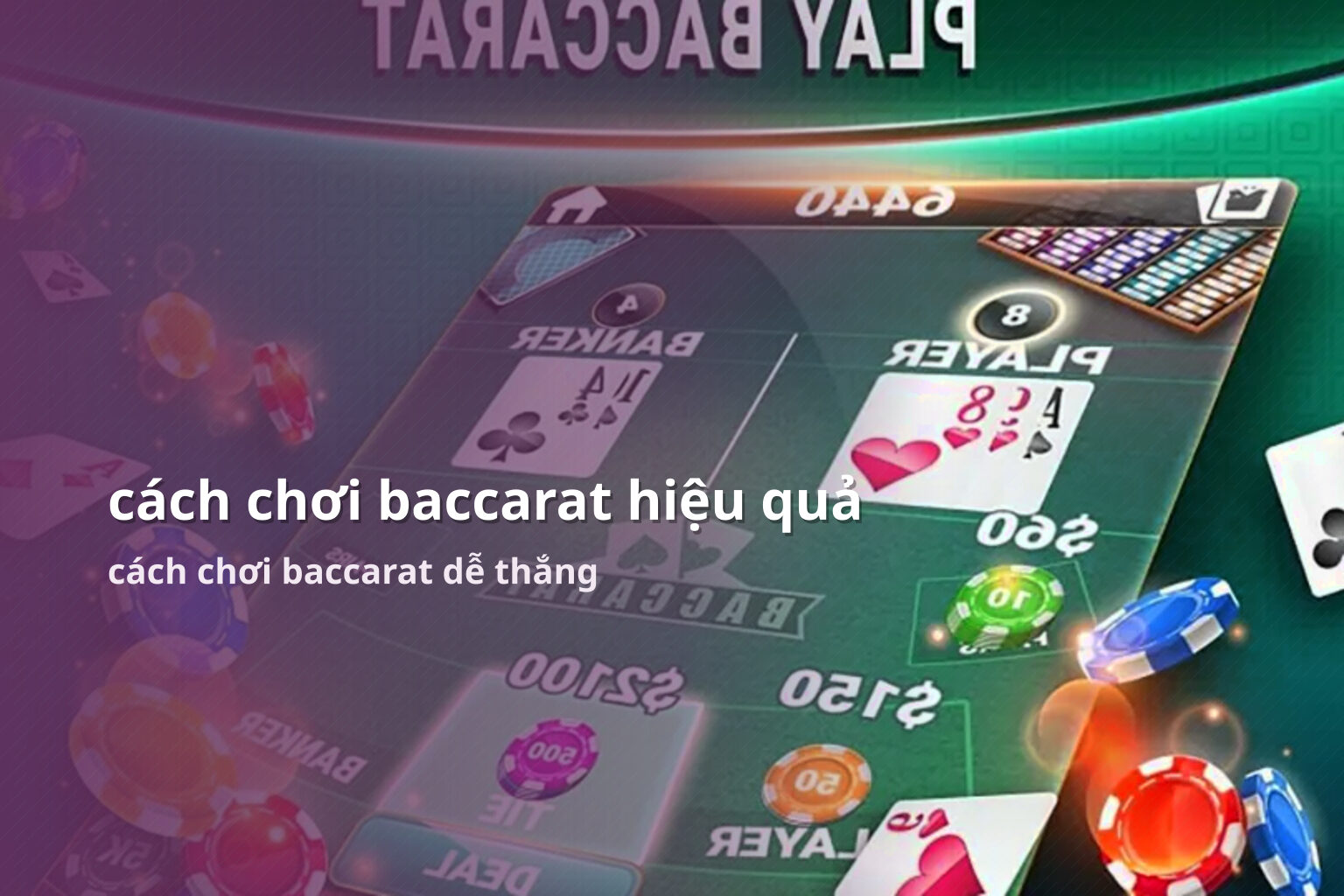 cách chơi baccarat hiệu quả - gaming_research