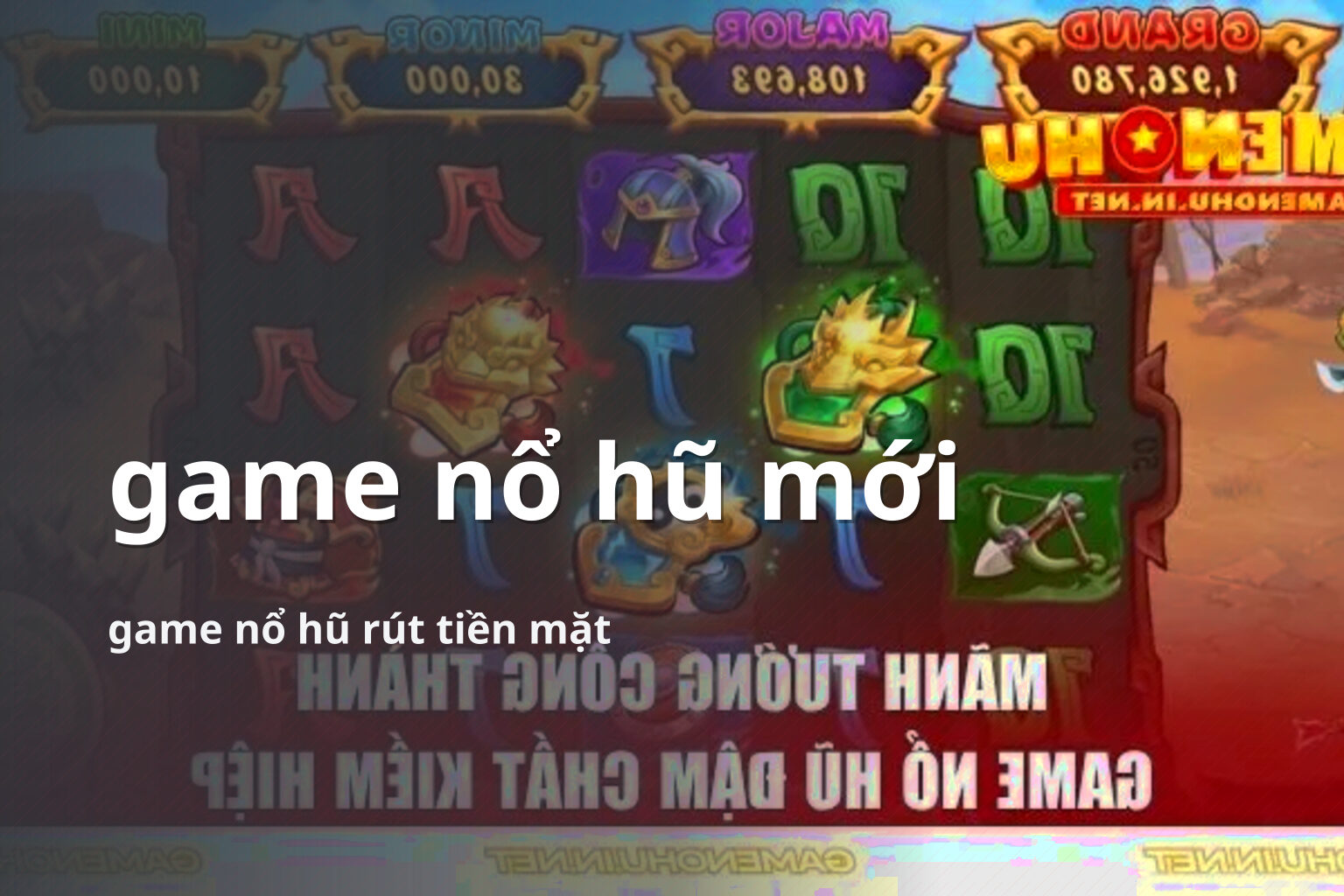 game nổ hũ mới game nổ hũ rút tiền mặt