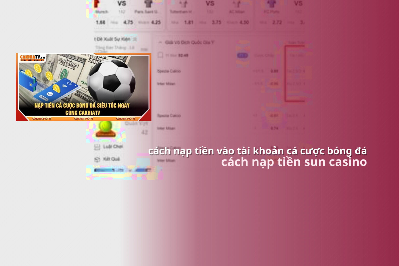 cách nạp tiền vào tài khoản cá cược bóng đá cách nạp tiền sun casino