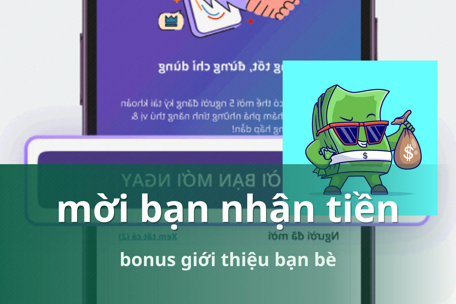 mời bạn nhận tiền bonus giới thiệu bạn bè