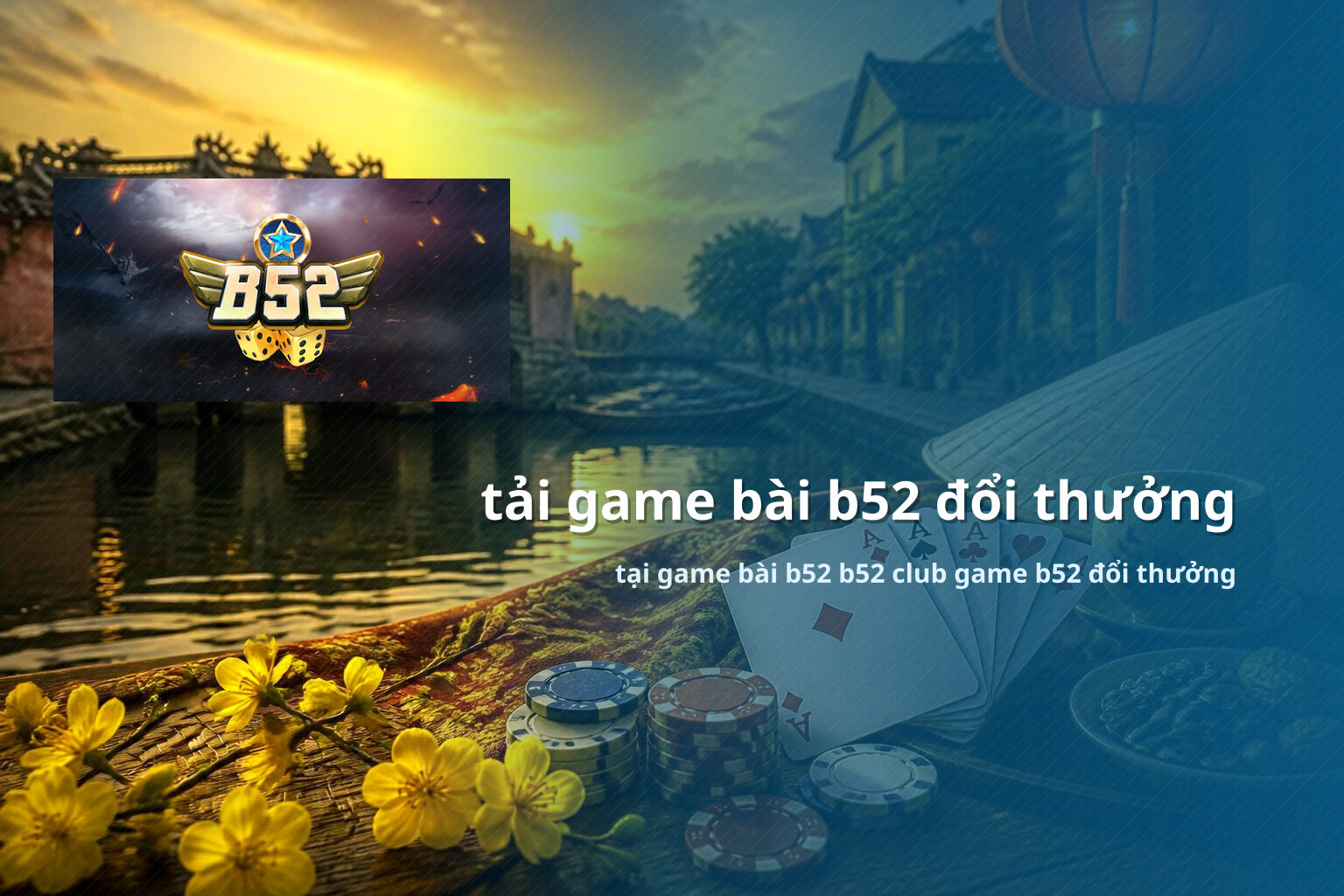 tải game bài b52 đổi thưởng tại game bài b52 b52 club game b52 đổi thưởng