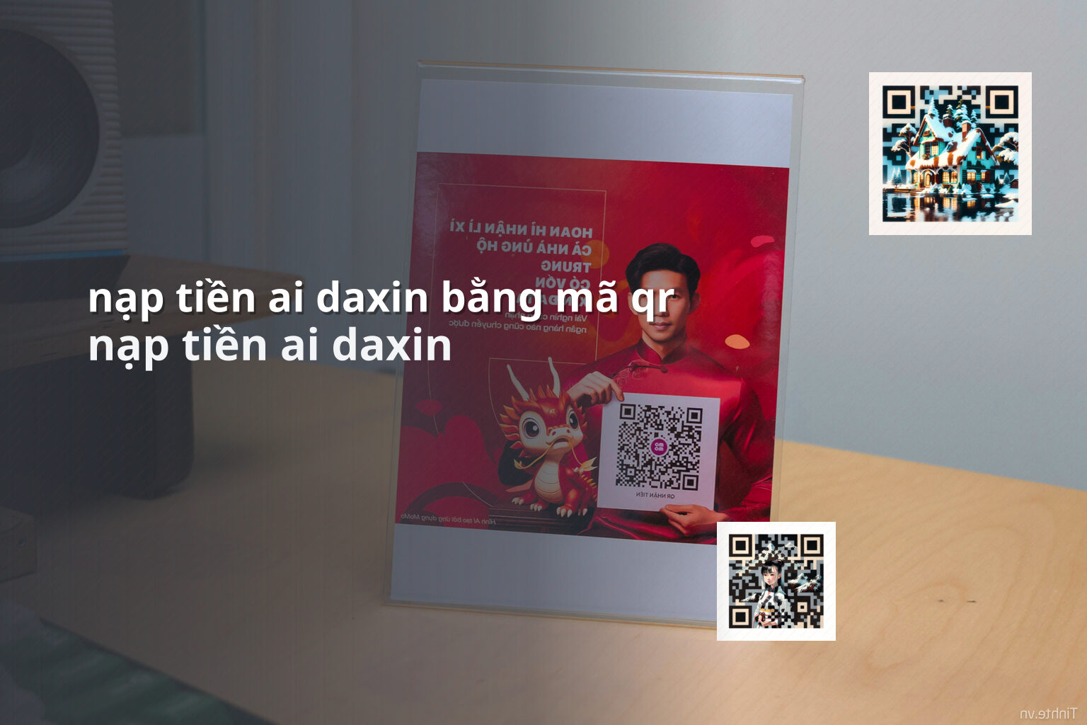 nạp tiền ai daxin bằng mã qr nạp tiền ai daxin