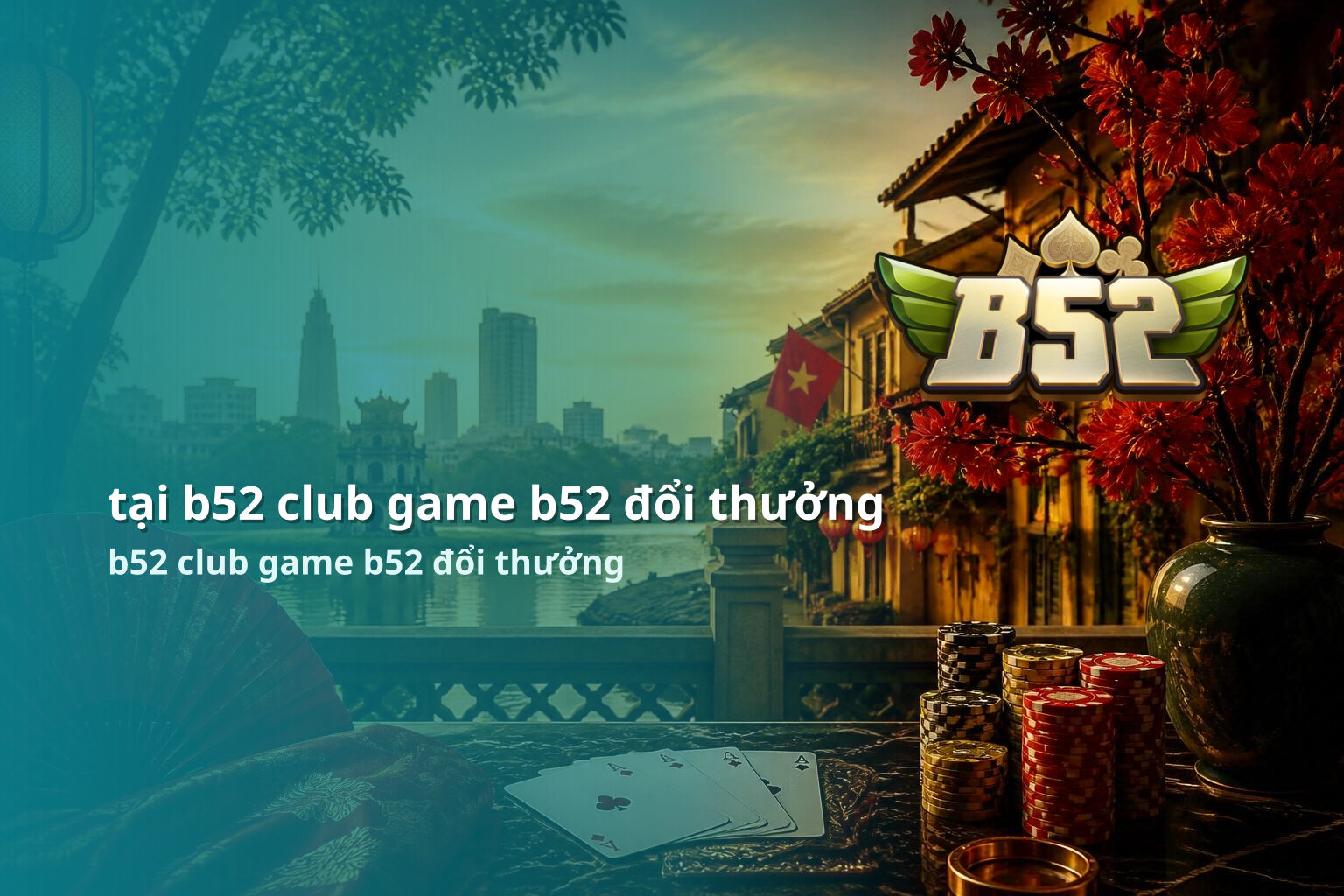 tại b52 club game b52 đổi thưởng b52 club game b52 đổi thưởng