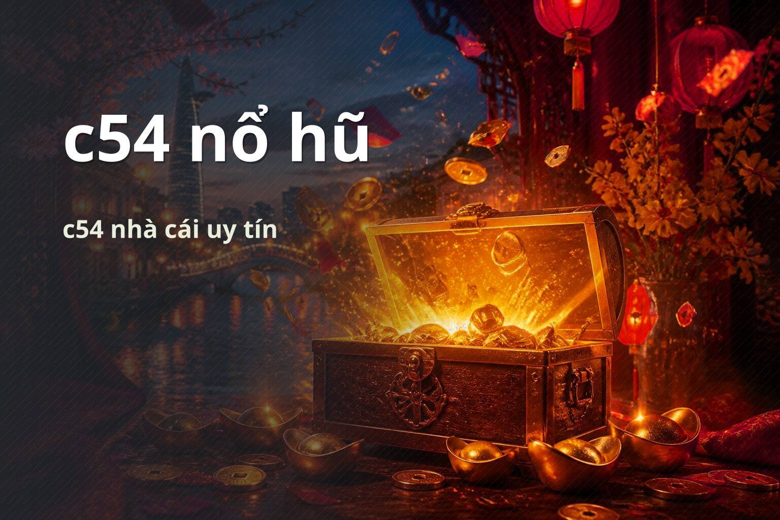 c54 nổ hũ c54 nhà cái uy tín