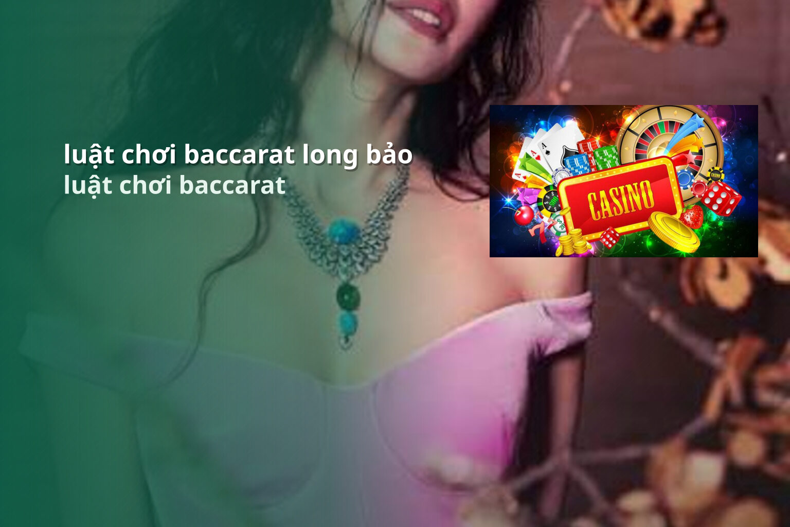 luật chơi baccarat long bảo luật chơi baccarat