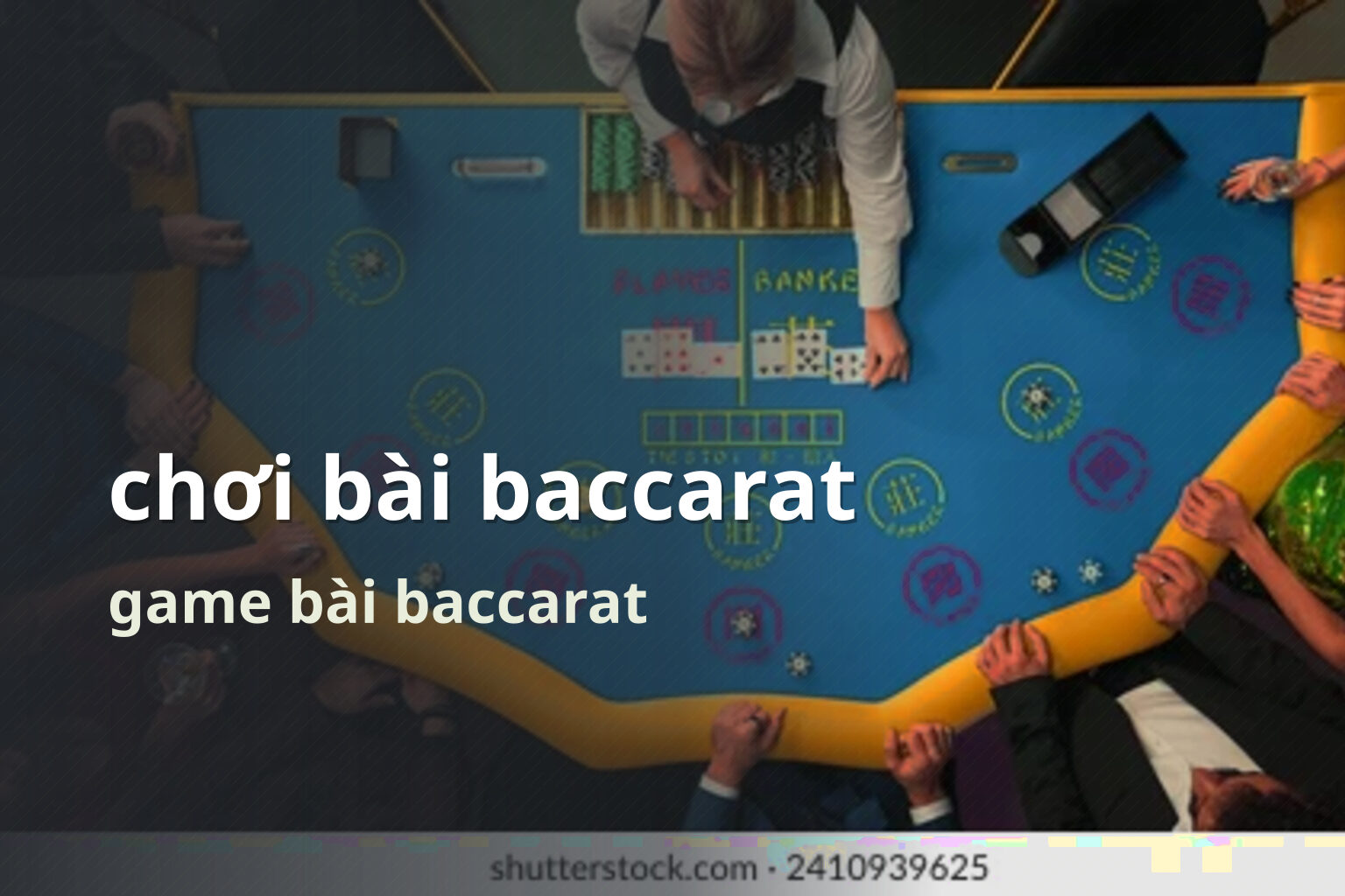chơi bài baccarat game bài baccarat